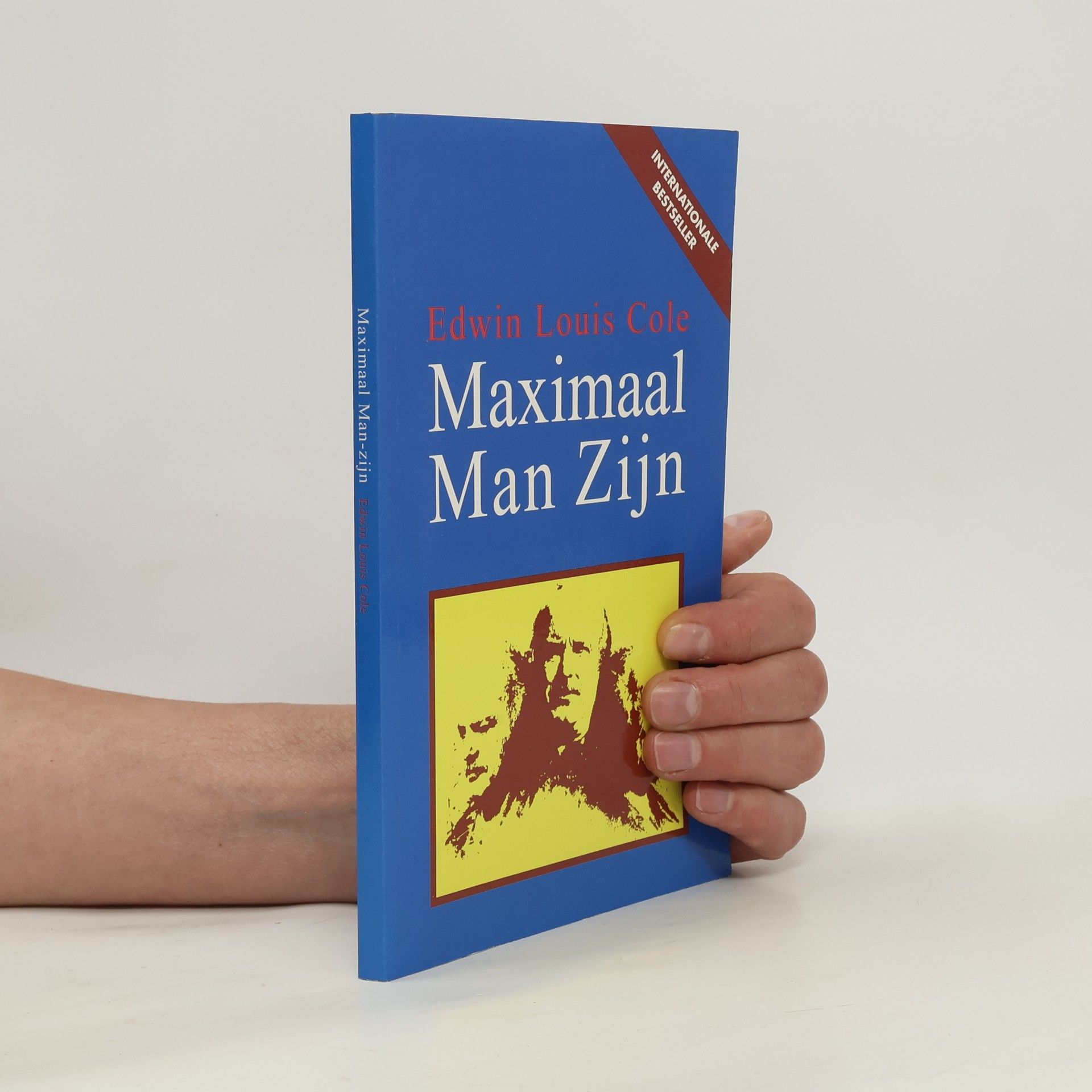 Edwin Louis Cole Maximaal Man Zijn