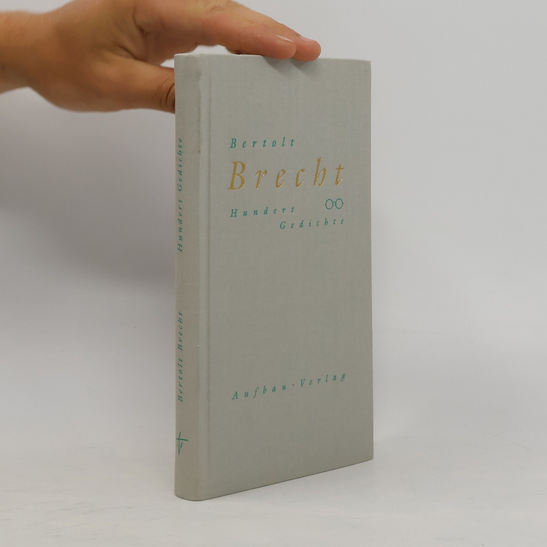 Bertolt Brecht Hundert Gedichte
