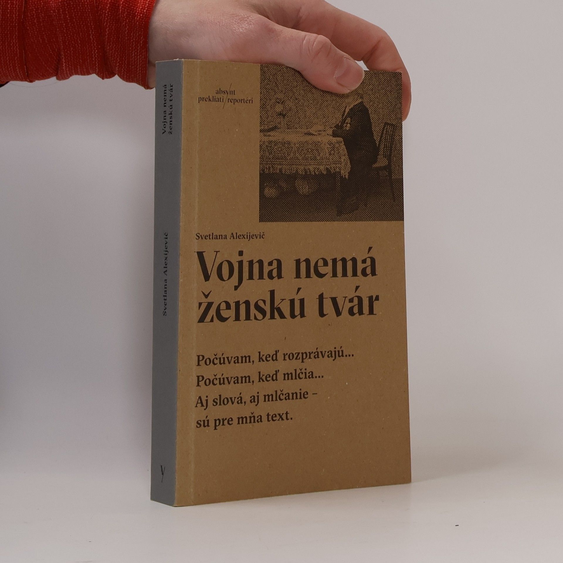 Světlana Alexandrovna Alexijevič Vojna nemá ženskú tvár