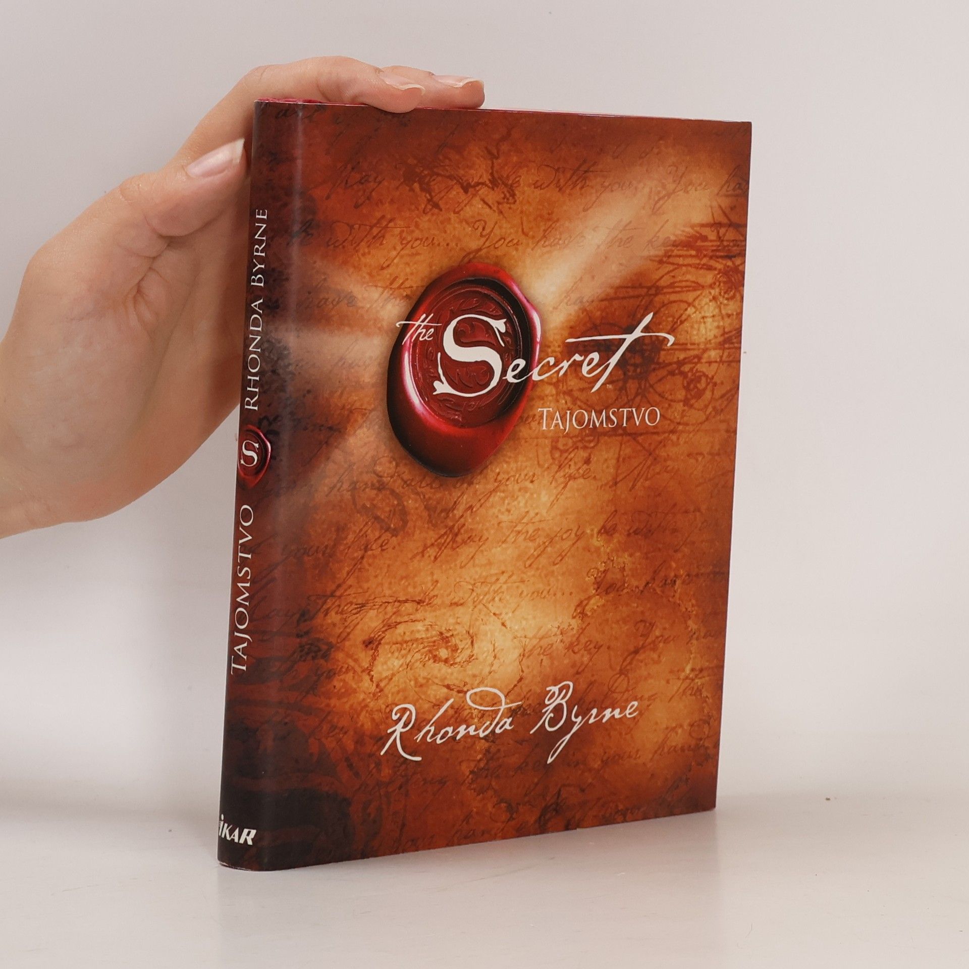 Rhonda Byrne Secret. Tajomstvo