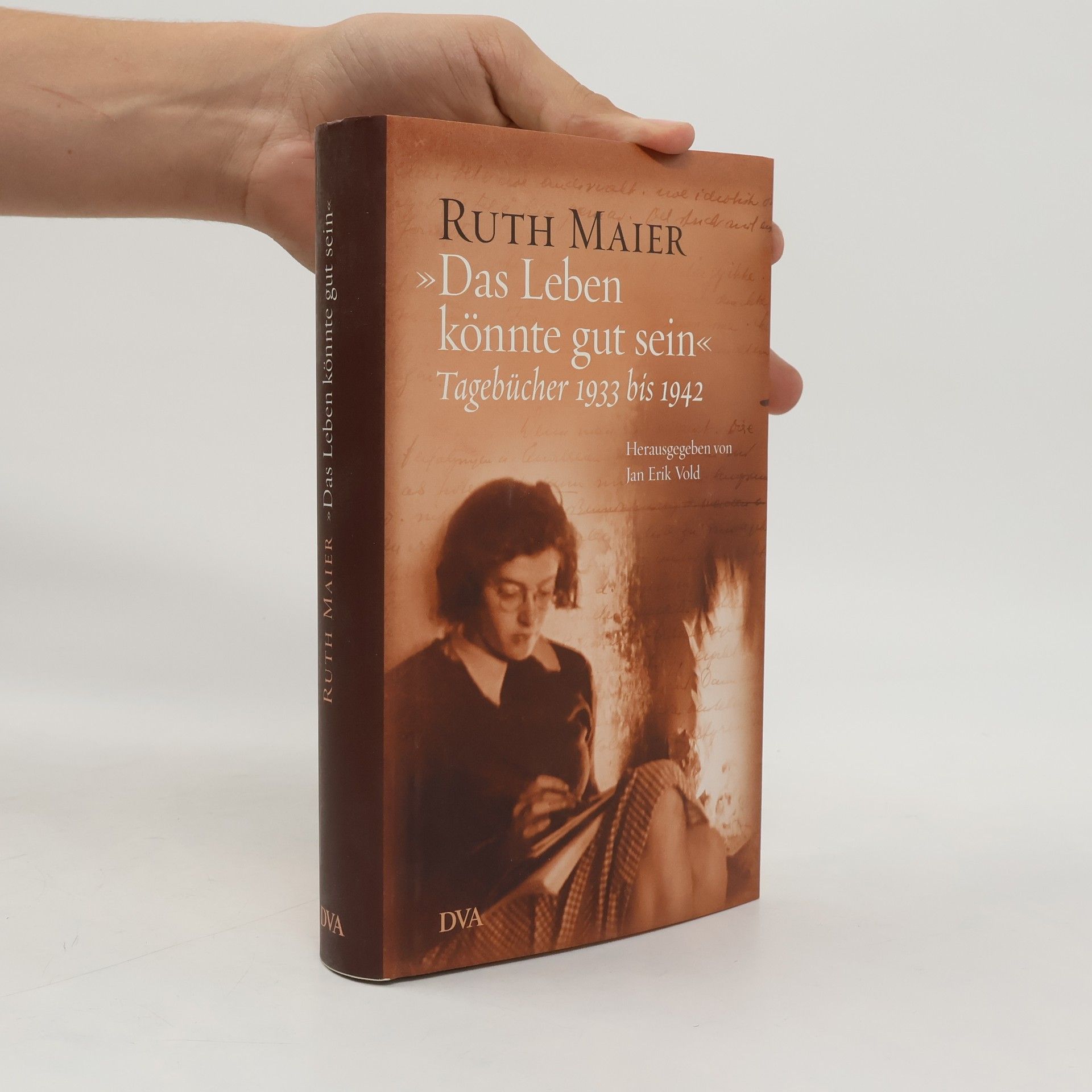 Ruth Maier "Das Leben könnte gut sein"
