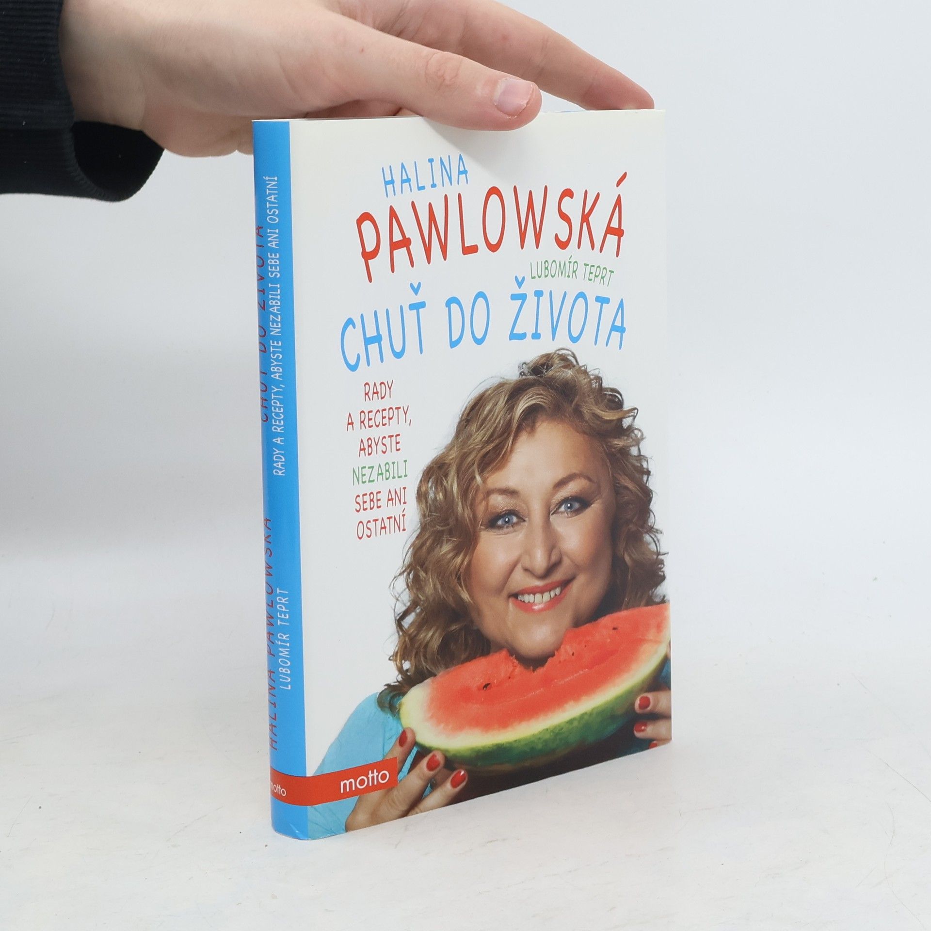 Lubomír Teprt Chuť do života: Rady a recepty, abyste nezabili sebe ani ostatní