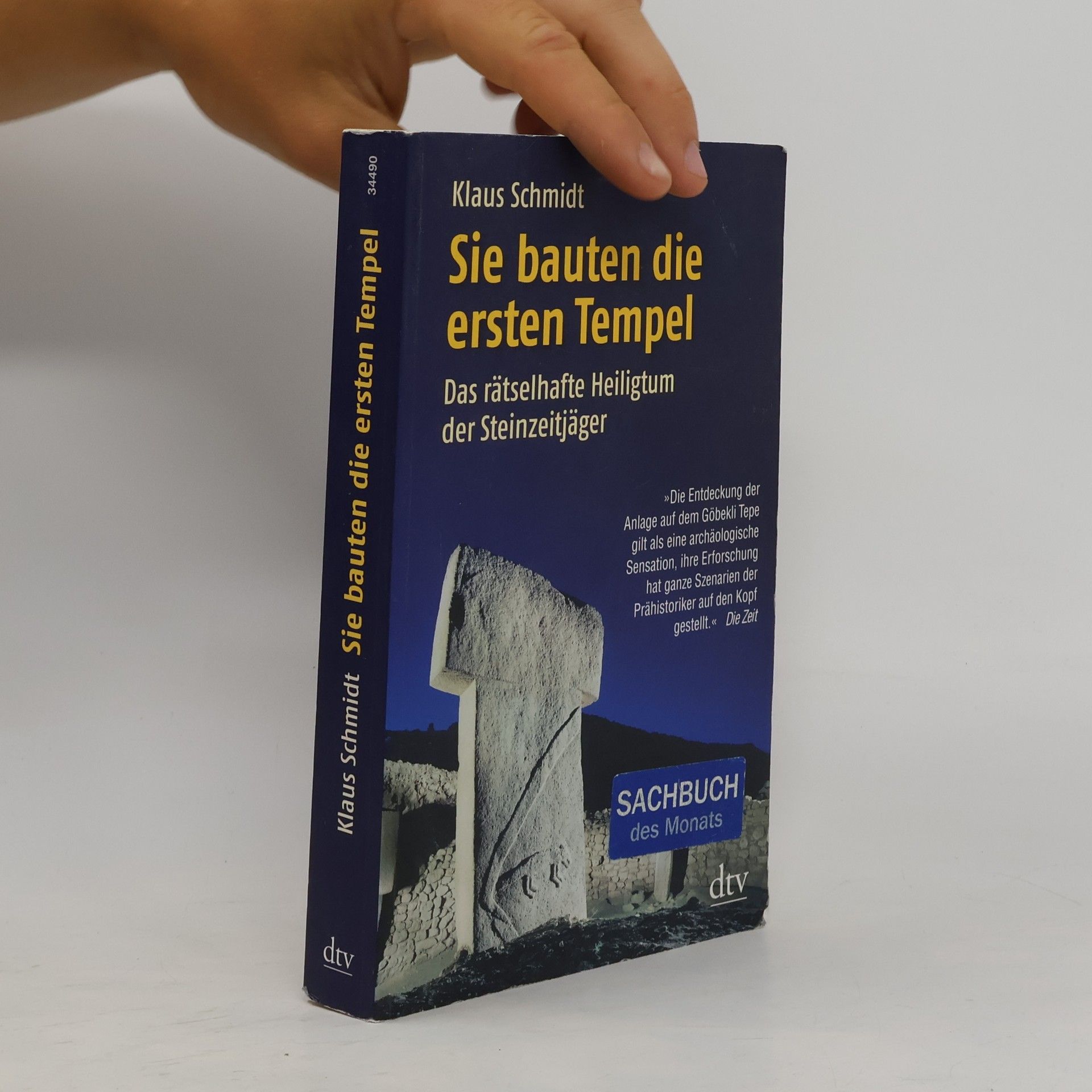 Klaus Schmidt-Lorenz Sie bauten die ersten Tempel