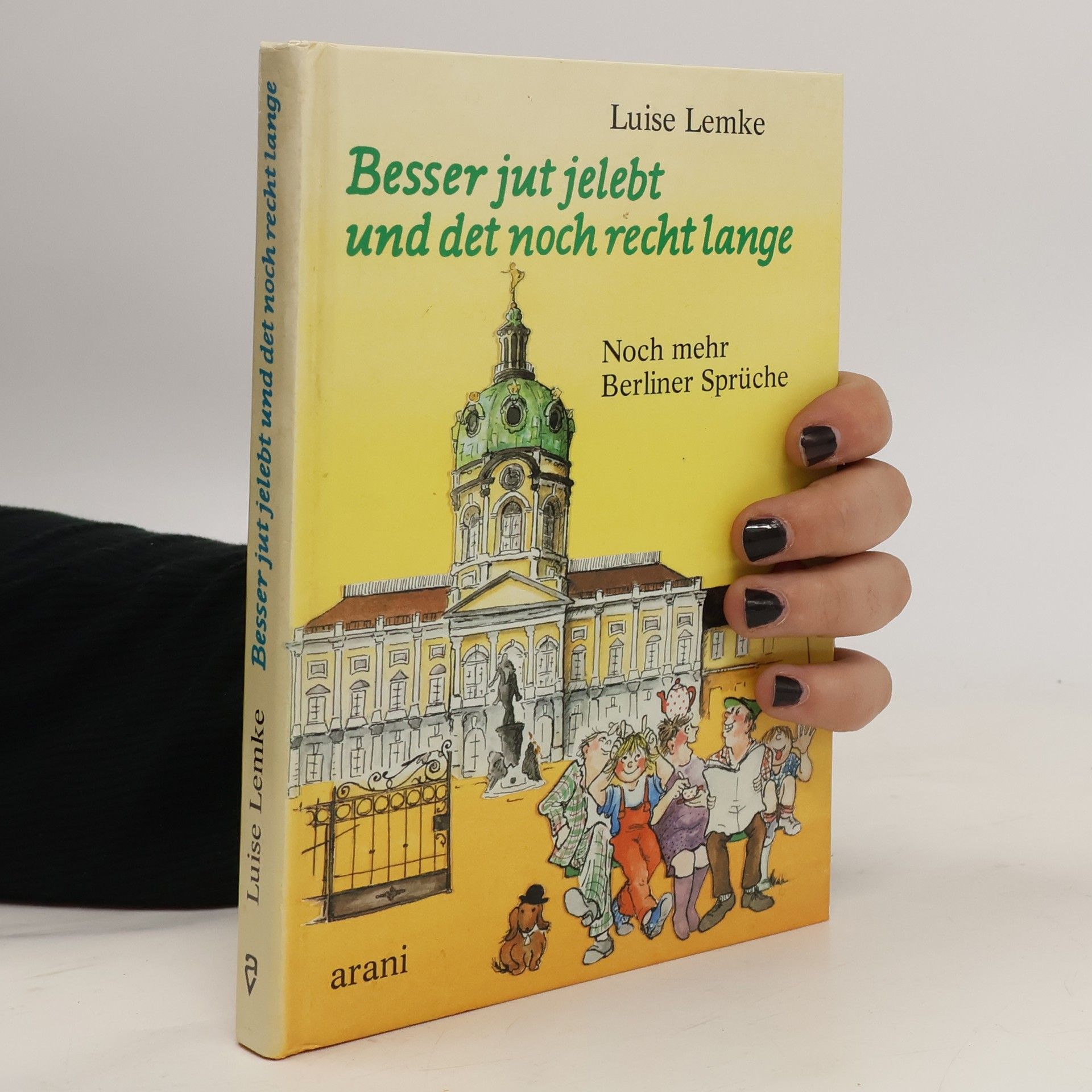 Luise Lemke Besser jut jelebt und det noch recht lange