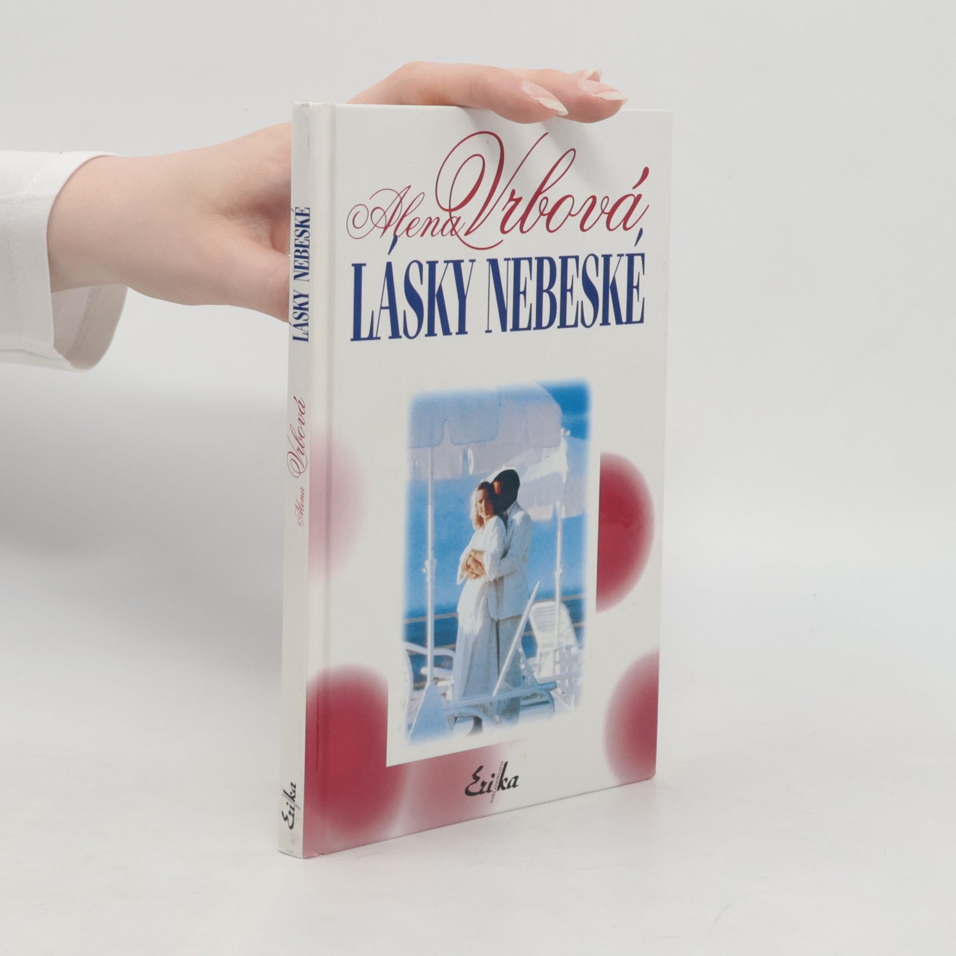 Alena Vrbová Lásky nebeské
