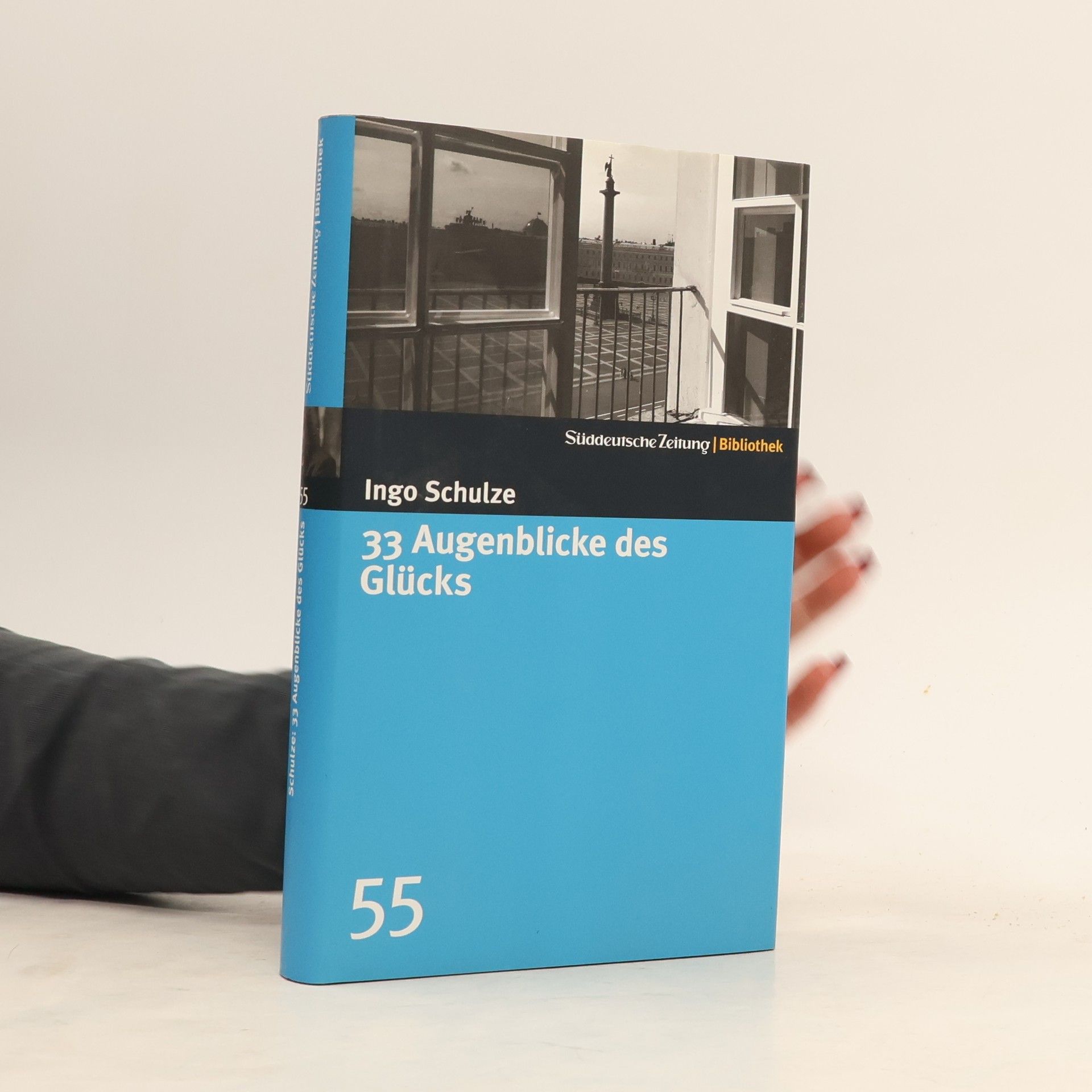 Ingo Schulze 33 Augenblicke des Glücks