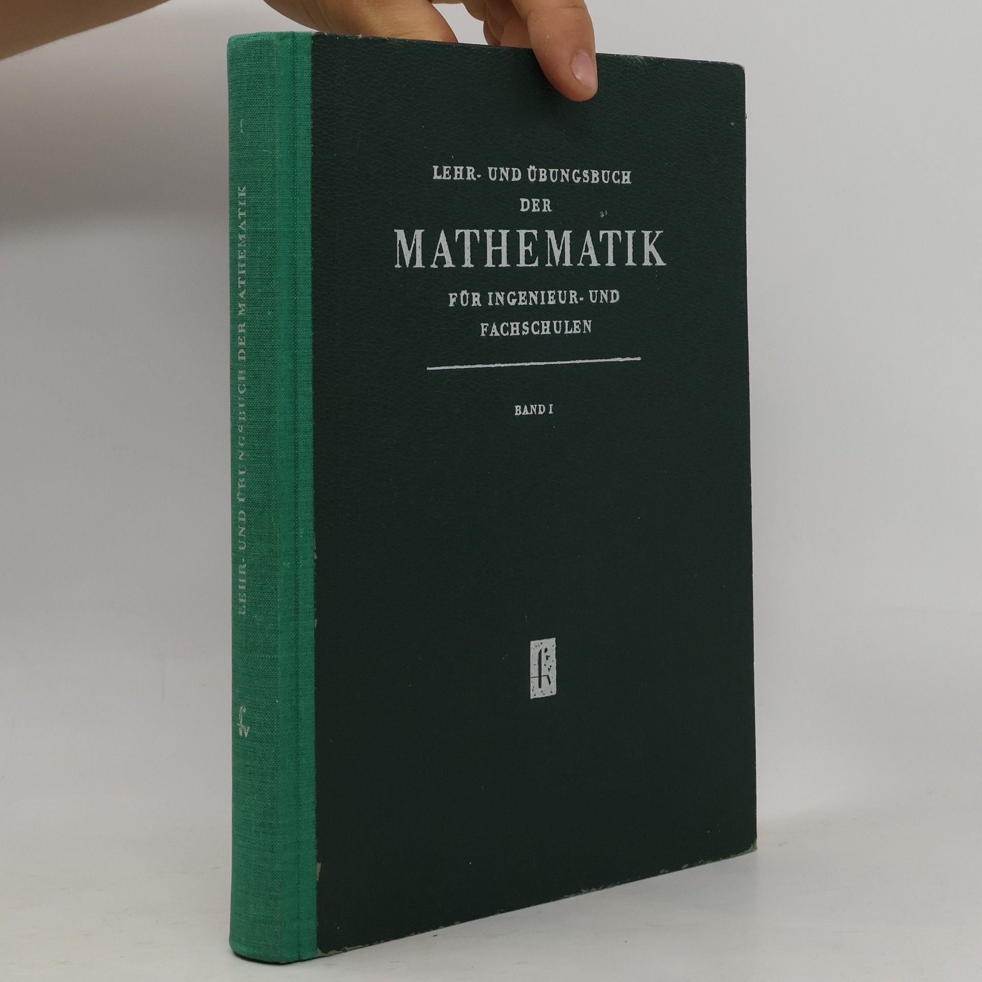 Autorenkollektiv Lehr- und übungsbuch der Mathematik für ingenieur- und Fachschulen 1