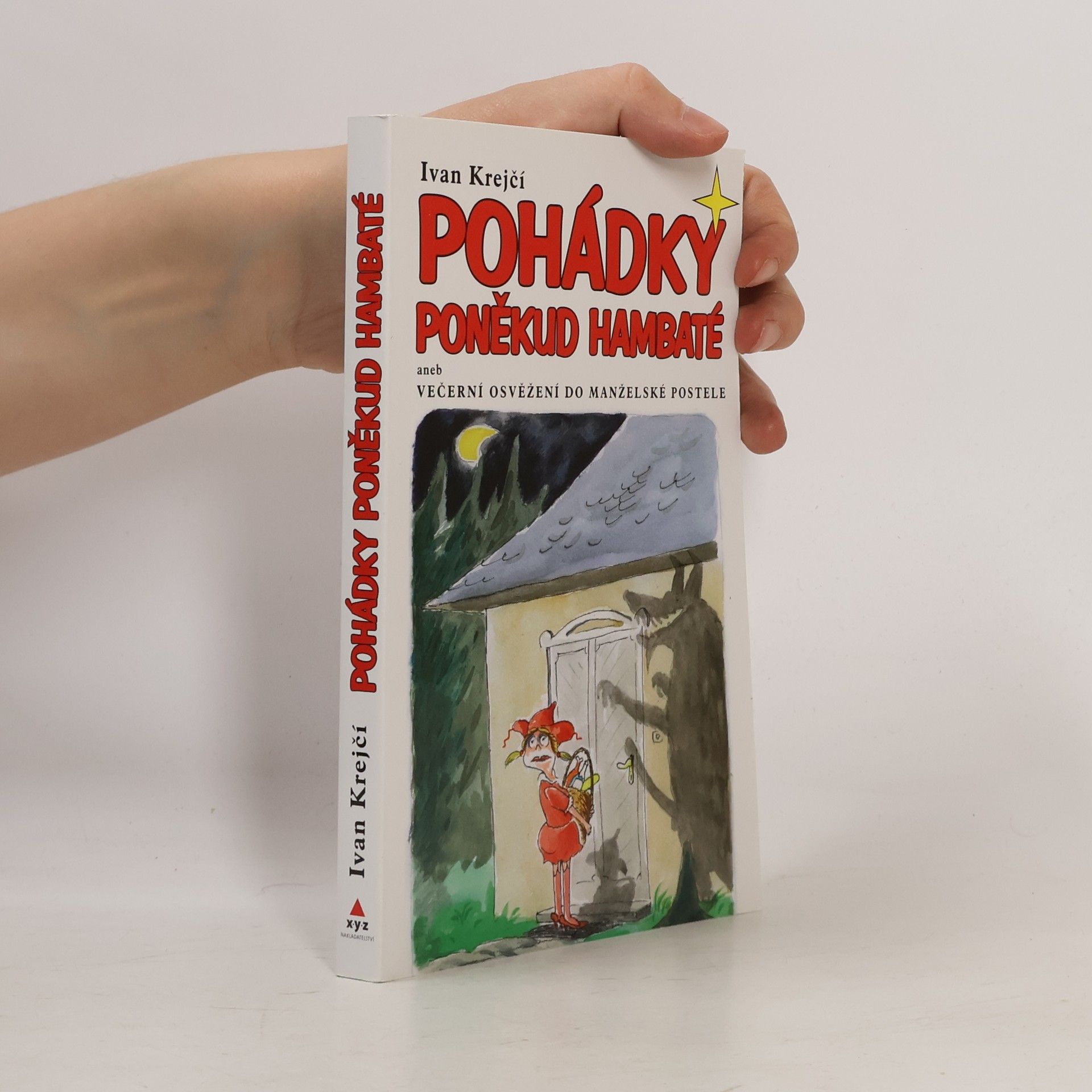 Ivan Krejčí Pohádky poněkud hambaté, aneb, Večerní osvěžení do manželské postele