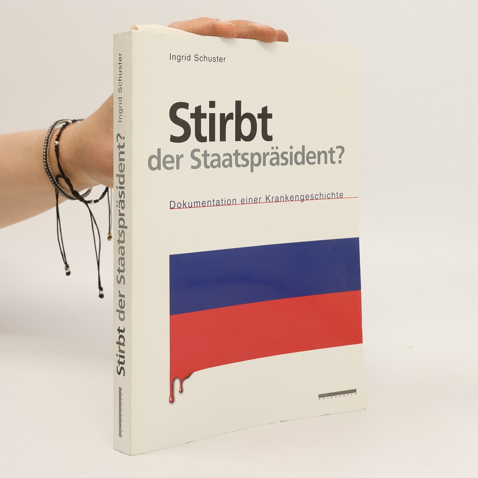 Stirbt der Staatspräsident? 