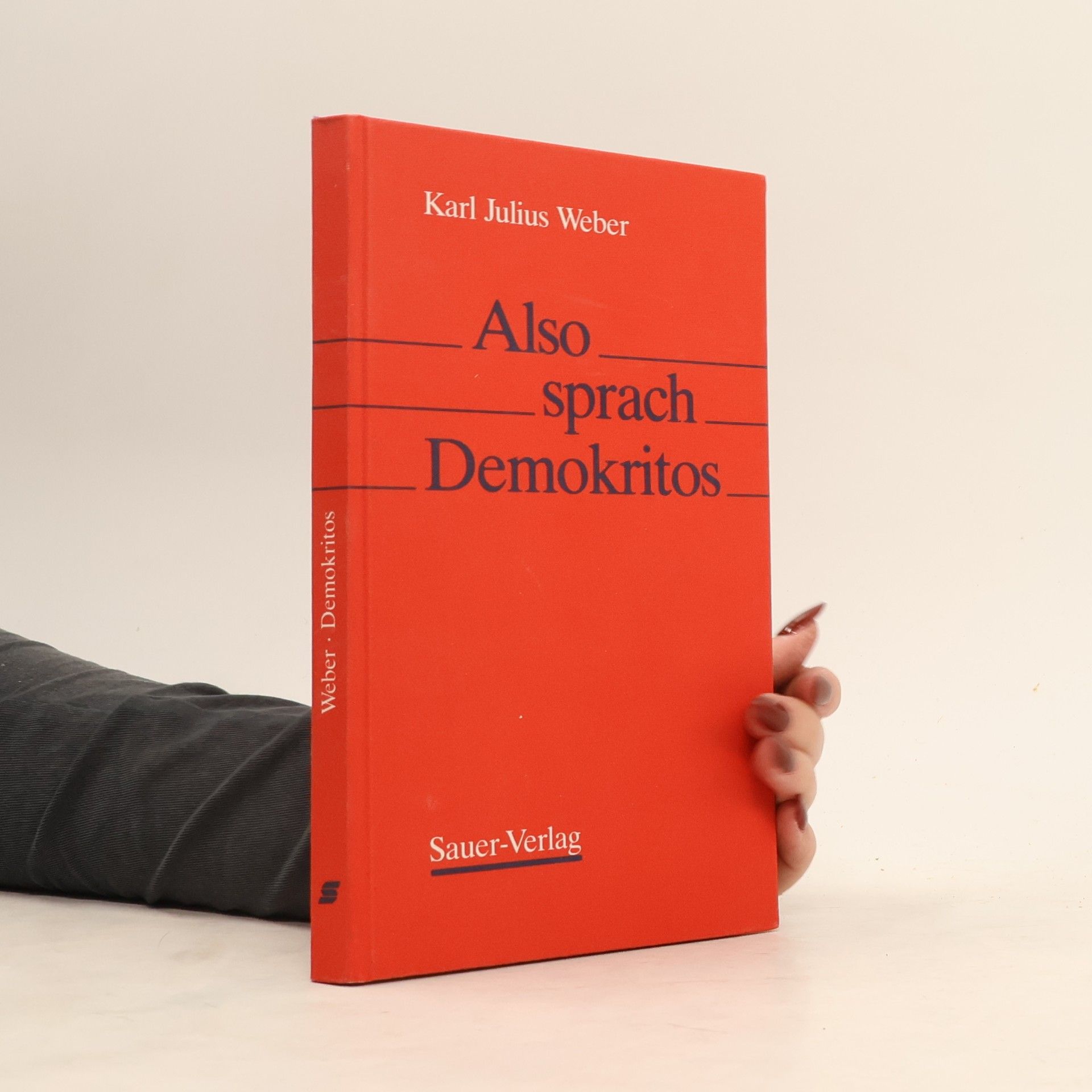 Karl Julius Weber Also sprach Demokritos