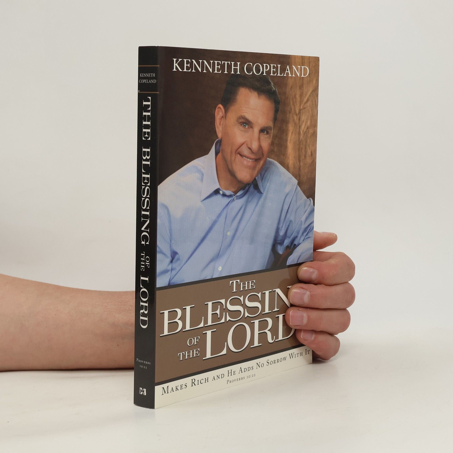 Kenneth Copeland Blessing of the Lord: Makes Rich and He Adds No Sorrow With It