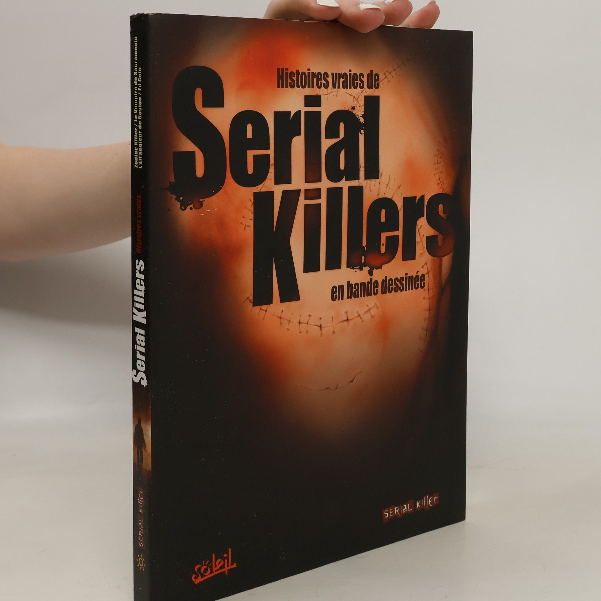 Histoires vraies de Serial Killers