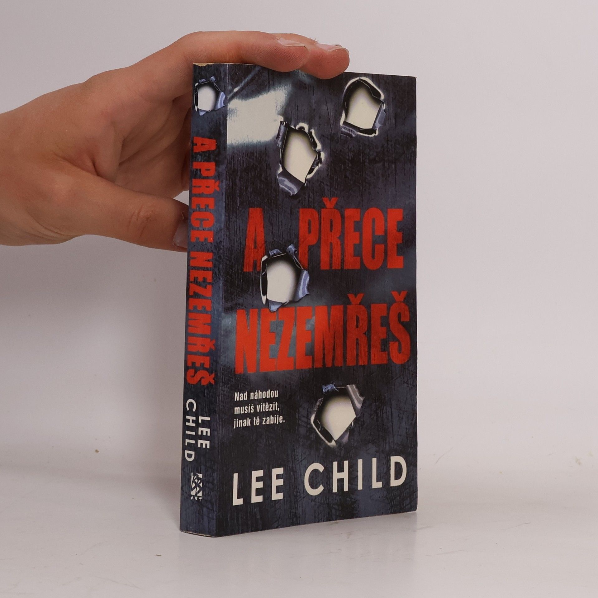 Lee Child A přece nezemřeš