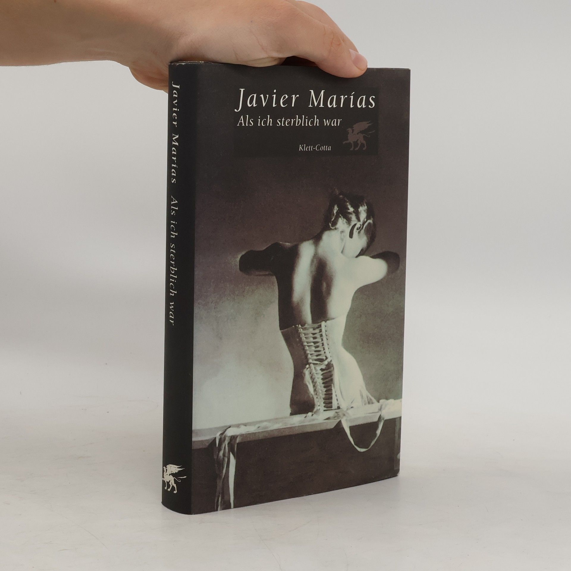 Javier Marías Als ich sterblich war