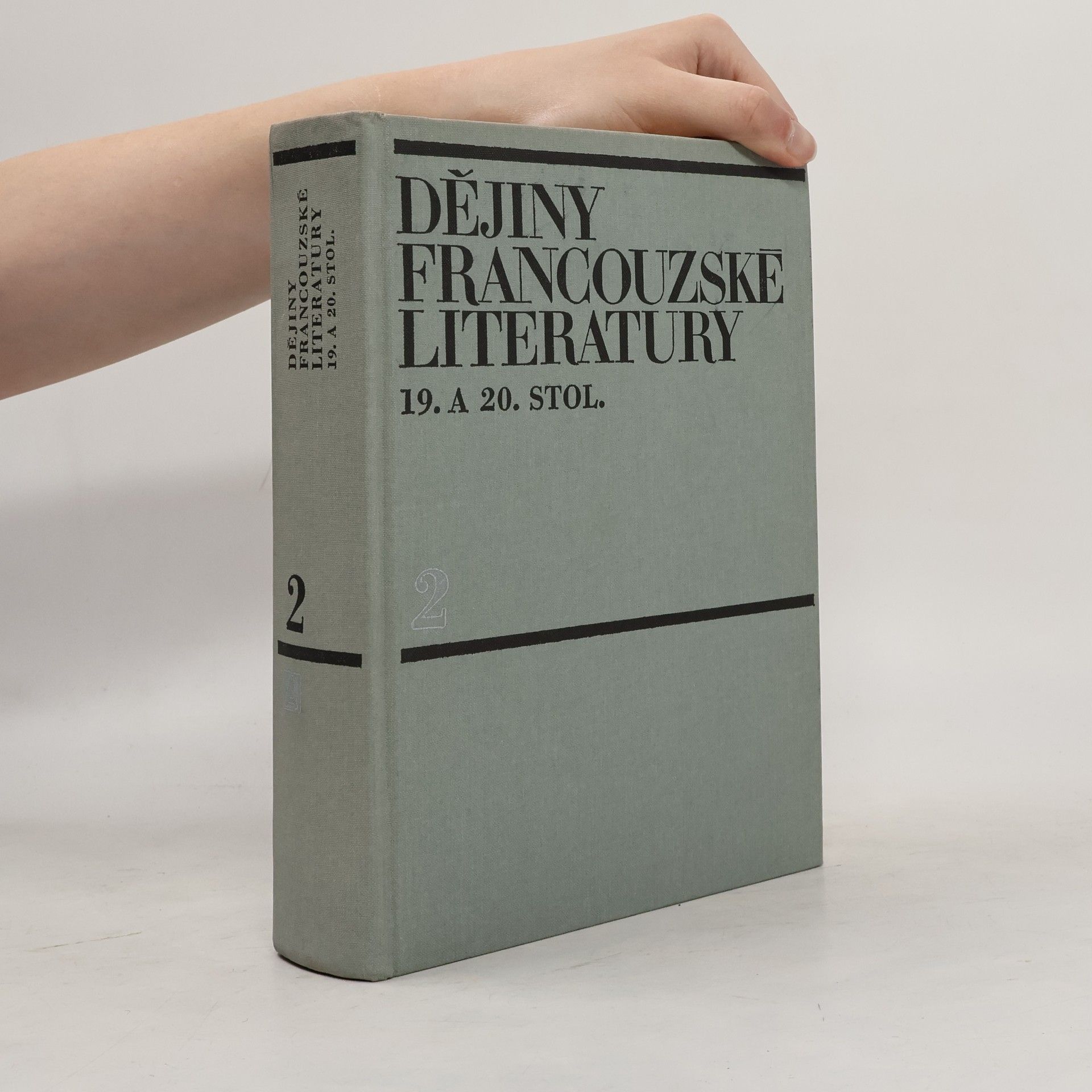 Jan Otokar Fischer Dějiny francouzské literatury 19. a 20. stol. 2