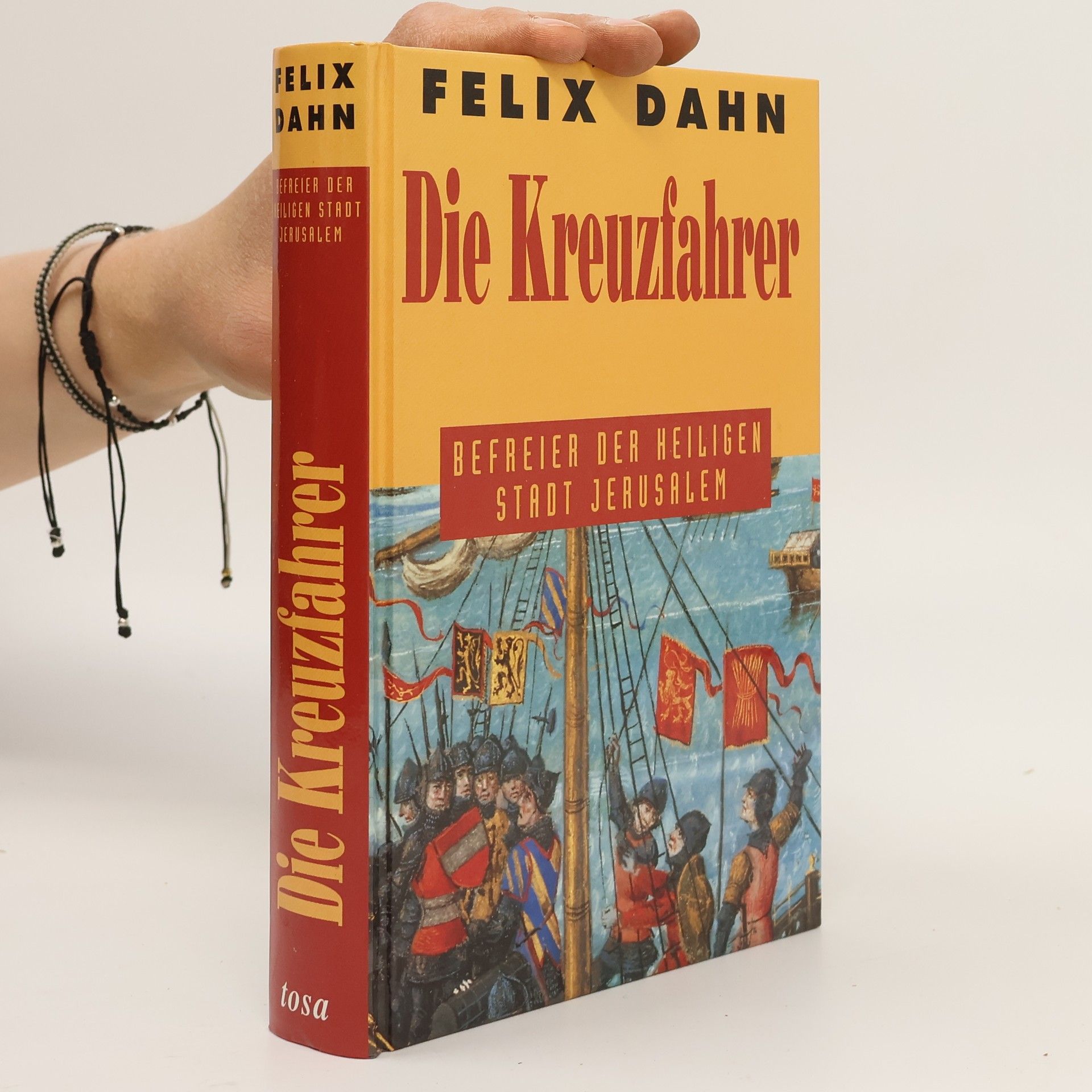Felix Dahn Die Kreuzfahrer