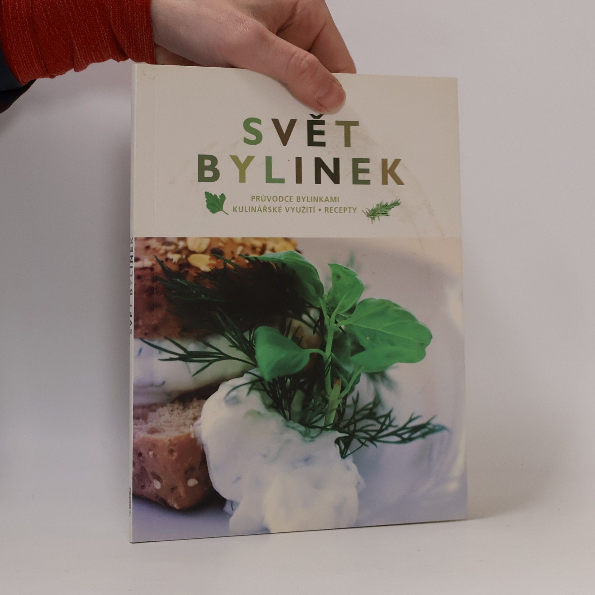 Shoni Field Svět bylinek. Průvodce bylinkami, kulinářské využití, recepty
