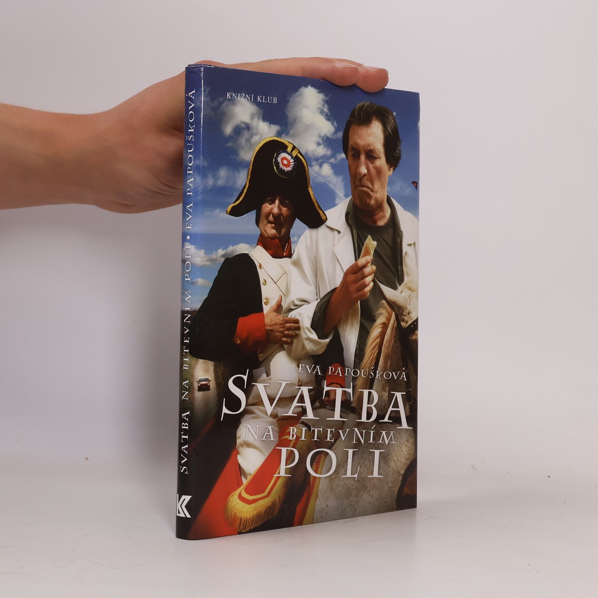 Eva Papoušková Svatba na bitevním poli