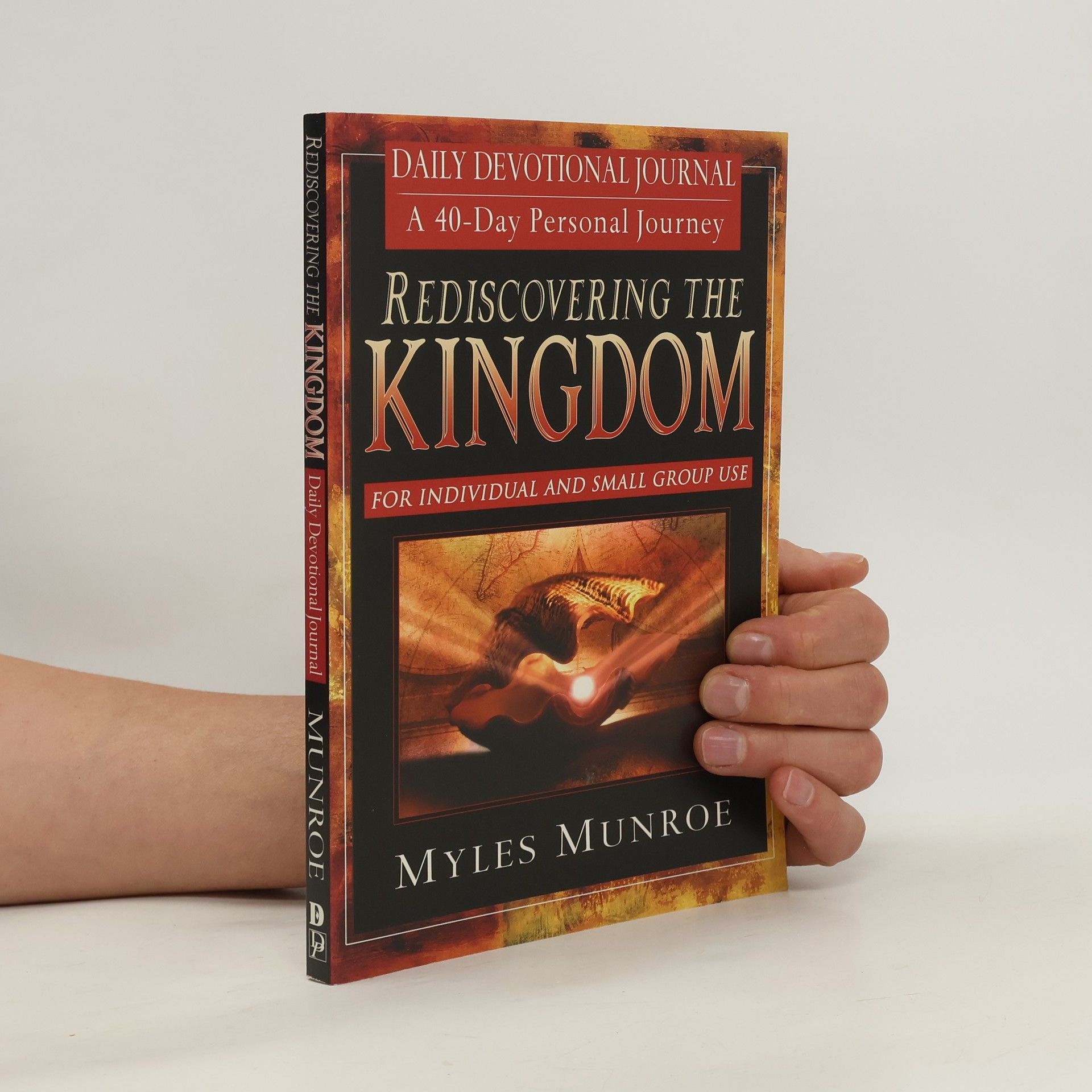 Myles Munroe Rediscovering the Kingdom