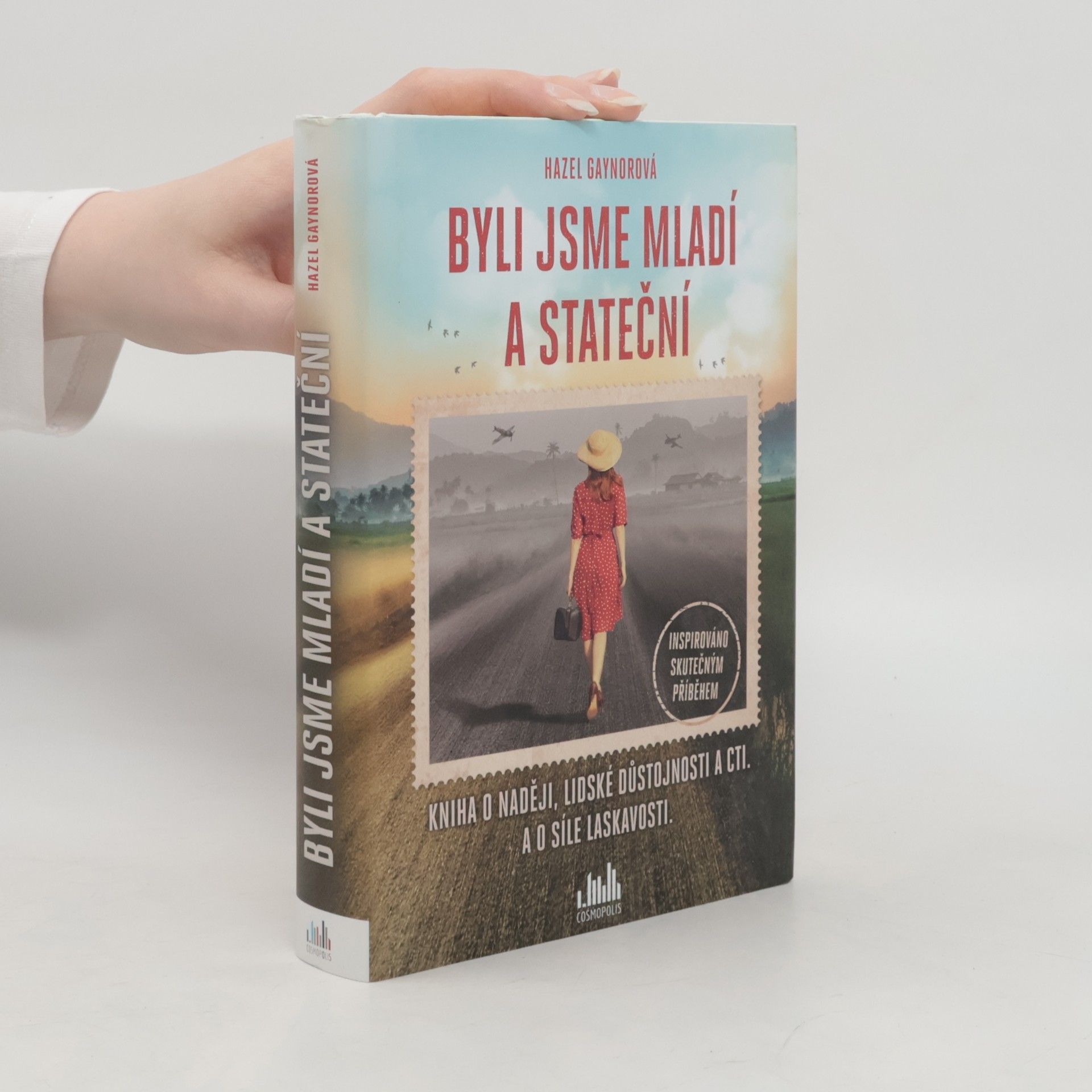 Hazel Gaynor Byli jsme mladí a stateční