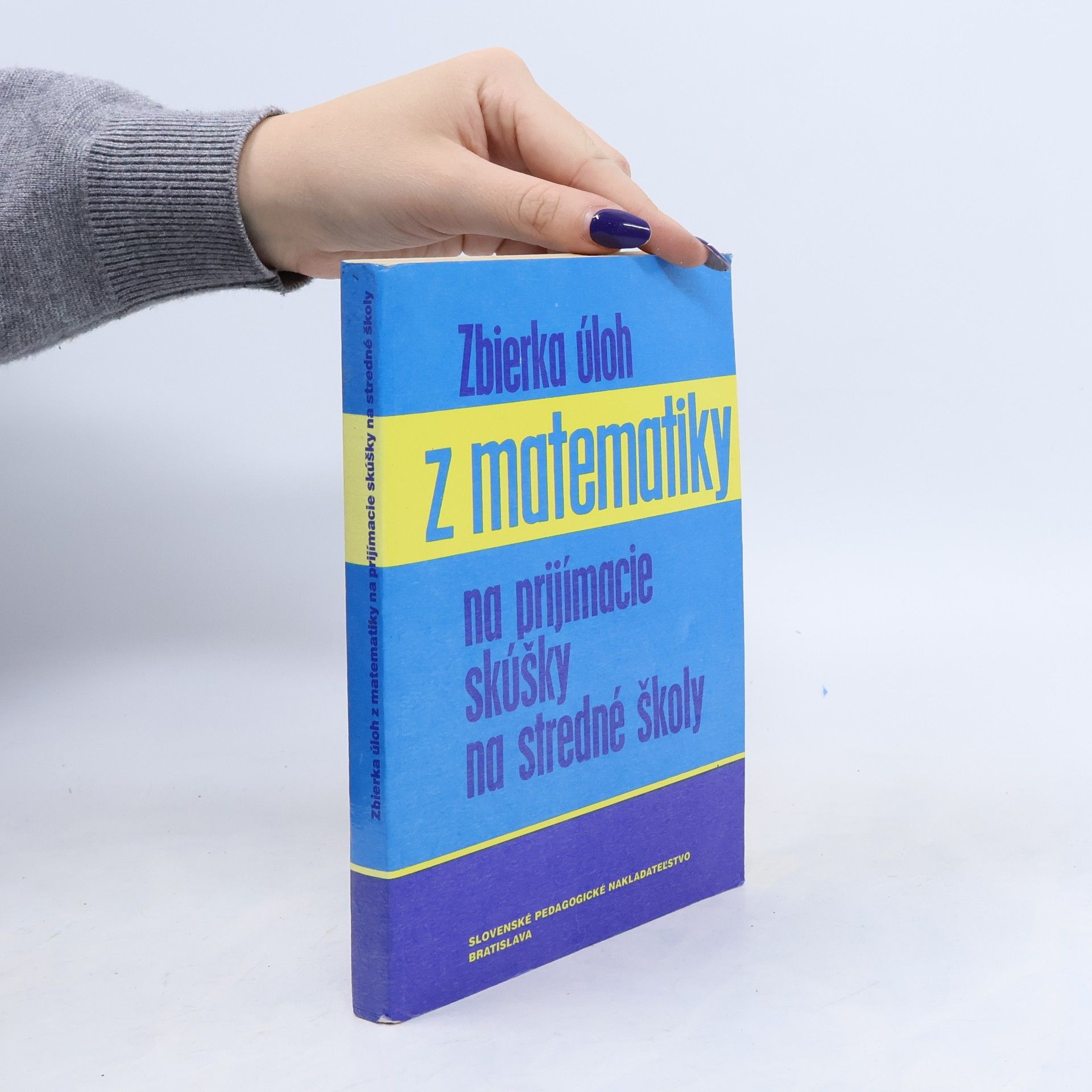 Kolektiv autorů Zbierka úloh z matematiky na prijímacie skúšky na stredné školy