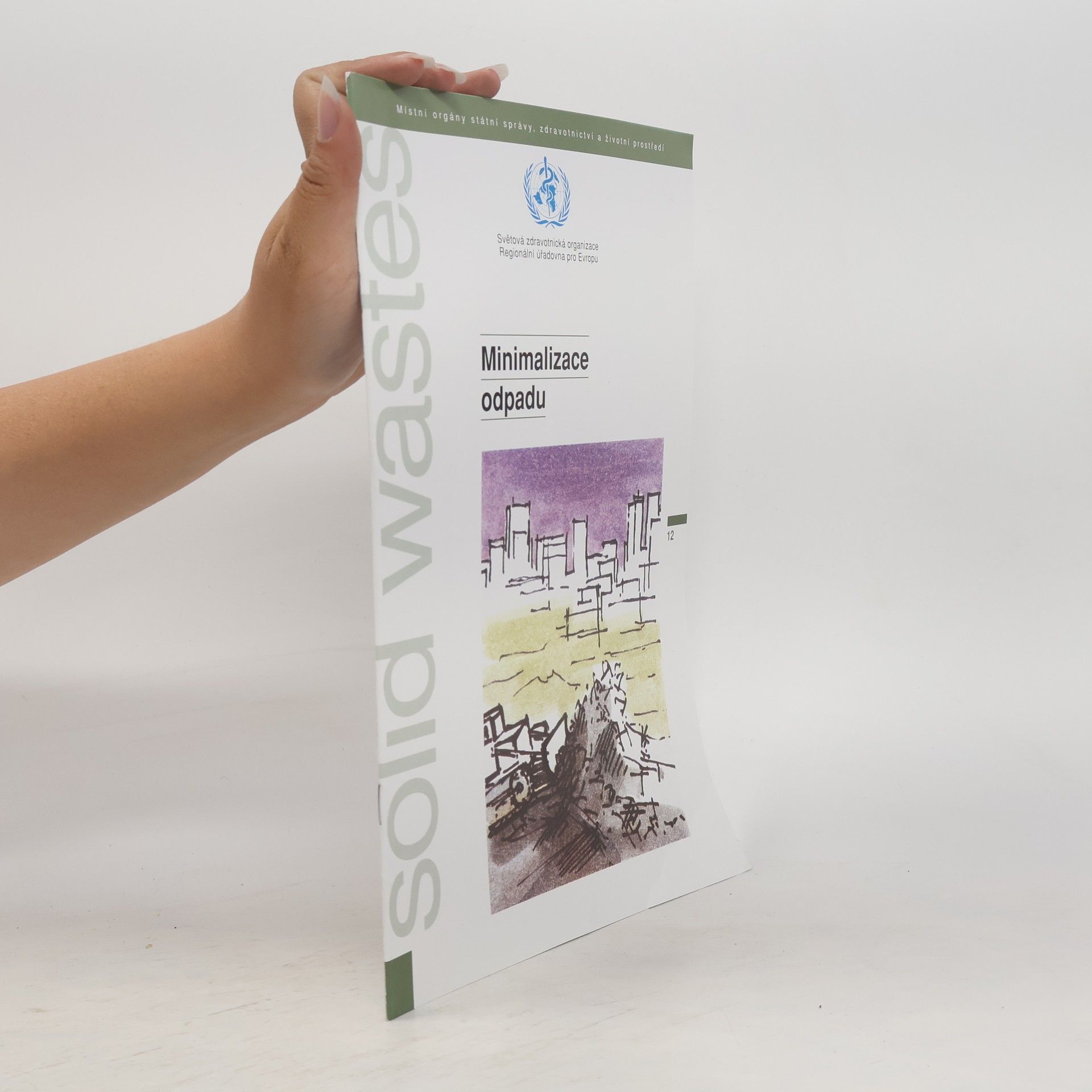 Solid Wastes - 12: Minimalizace odpadu