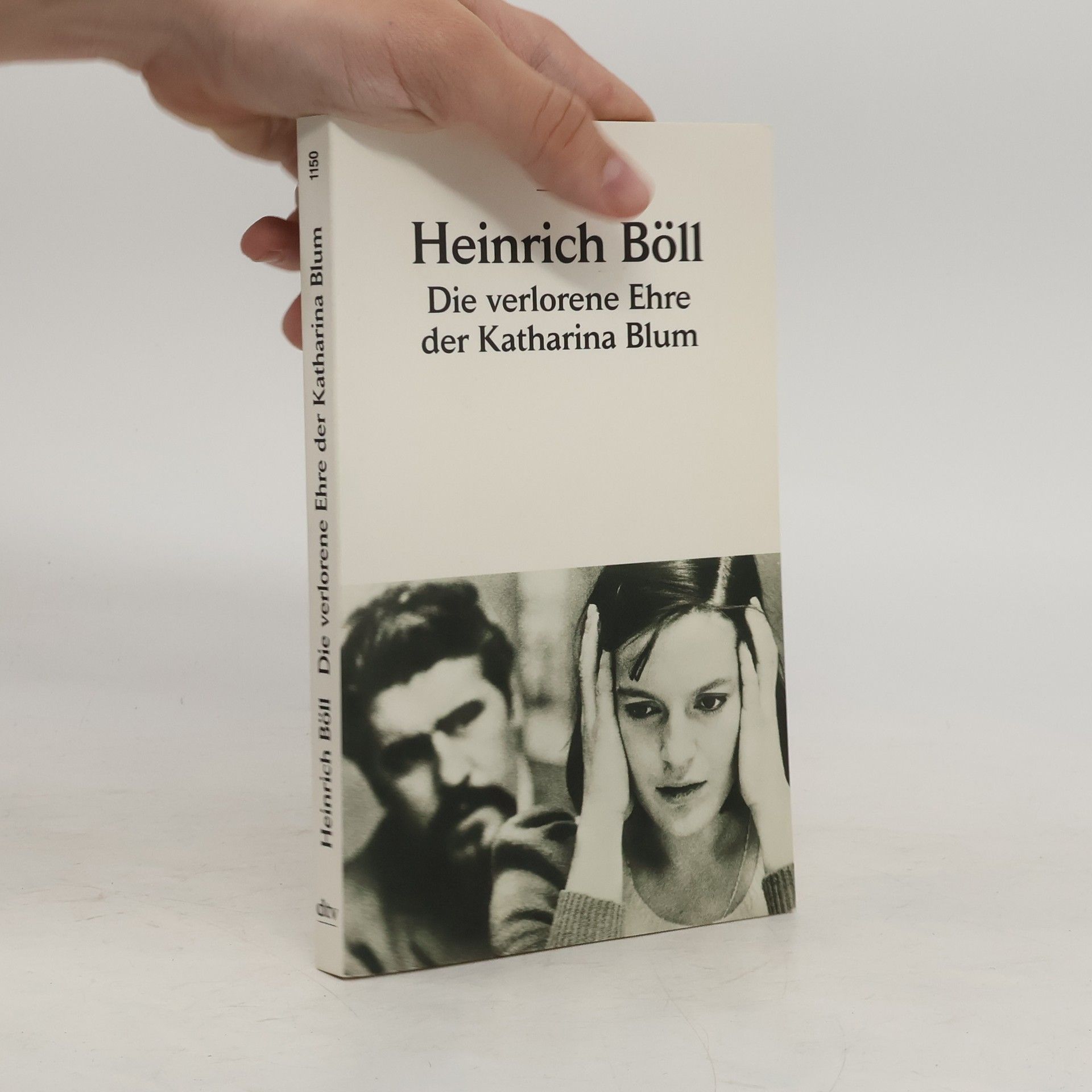 Heinrich Böll Die verlorene Ehre der Katharina Blum