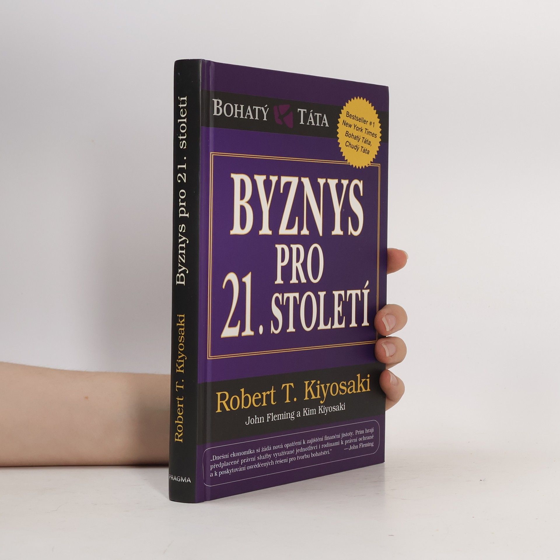 Robert T. Kiyosaki Byznys pro 21. století