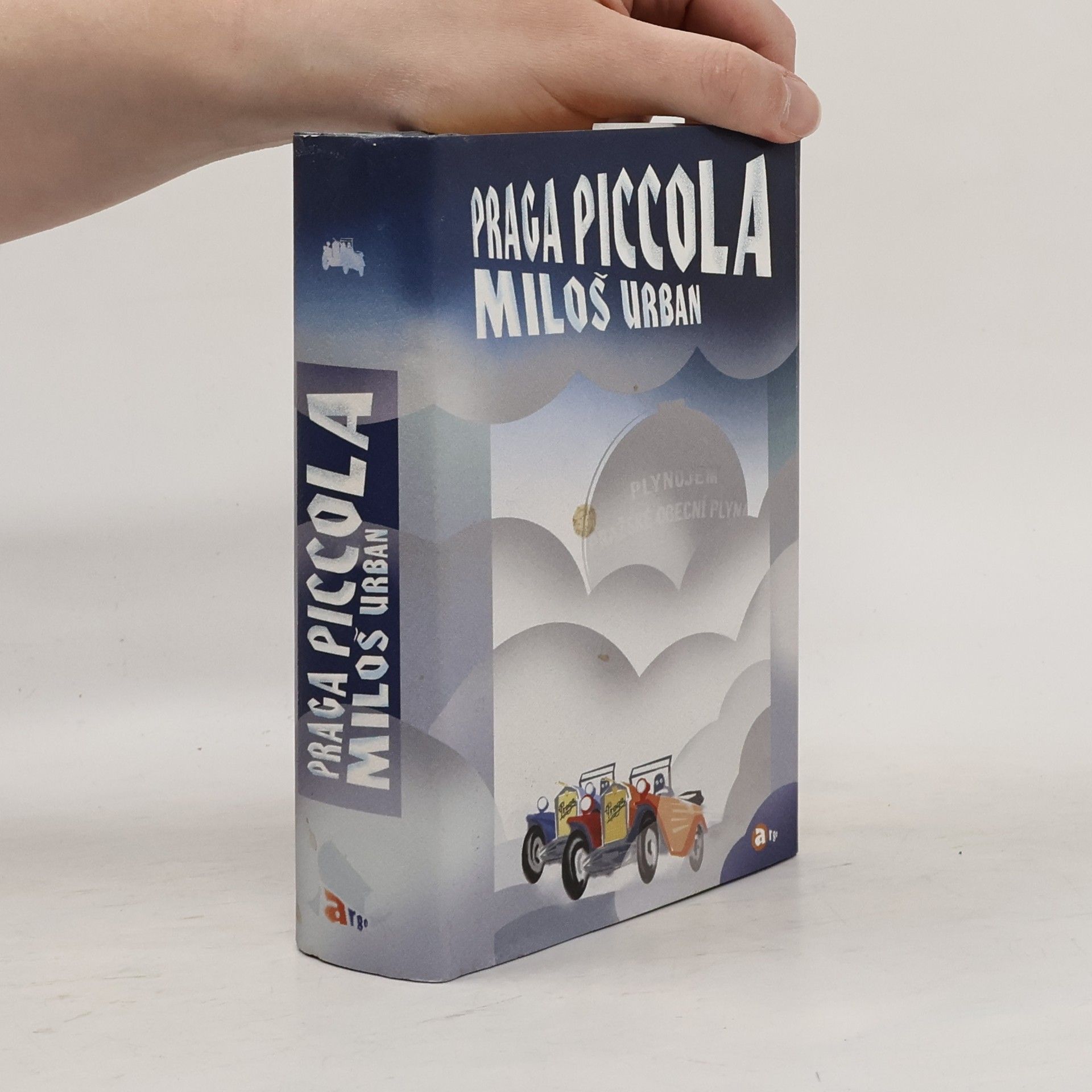 Miloš Urban Praga Piccola. Román podle zápisků Bertolda Neumana