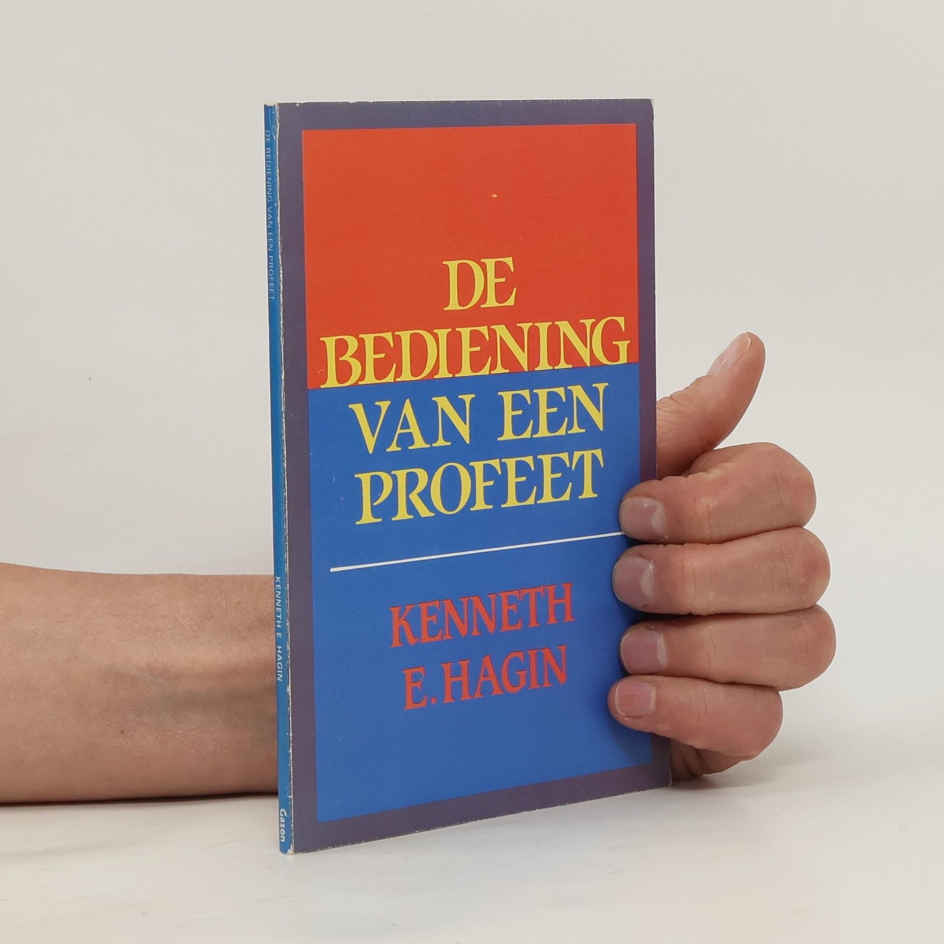 Kenneth E. Hagin De Bediening van een Profeet