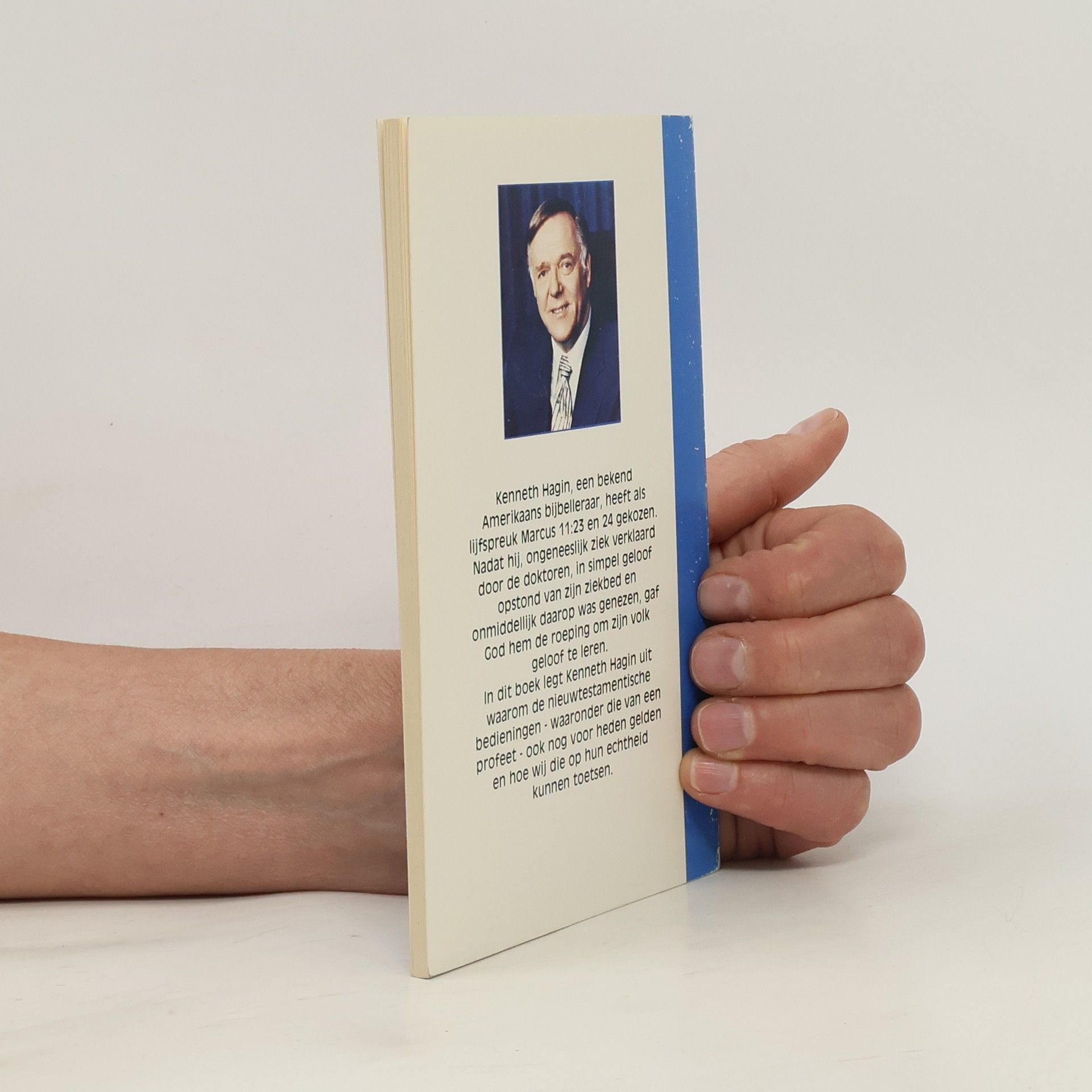 Kenneth E. Hagin De Bediening van een Profeet