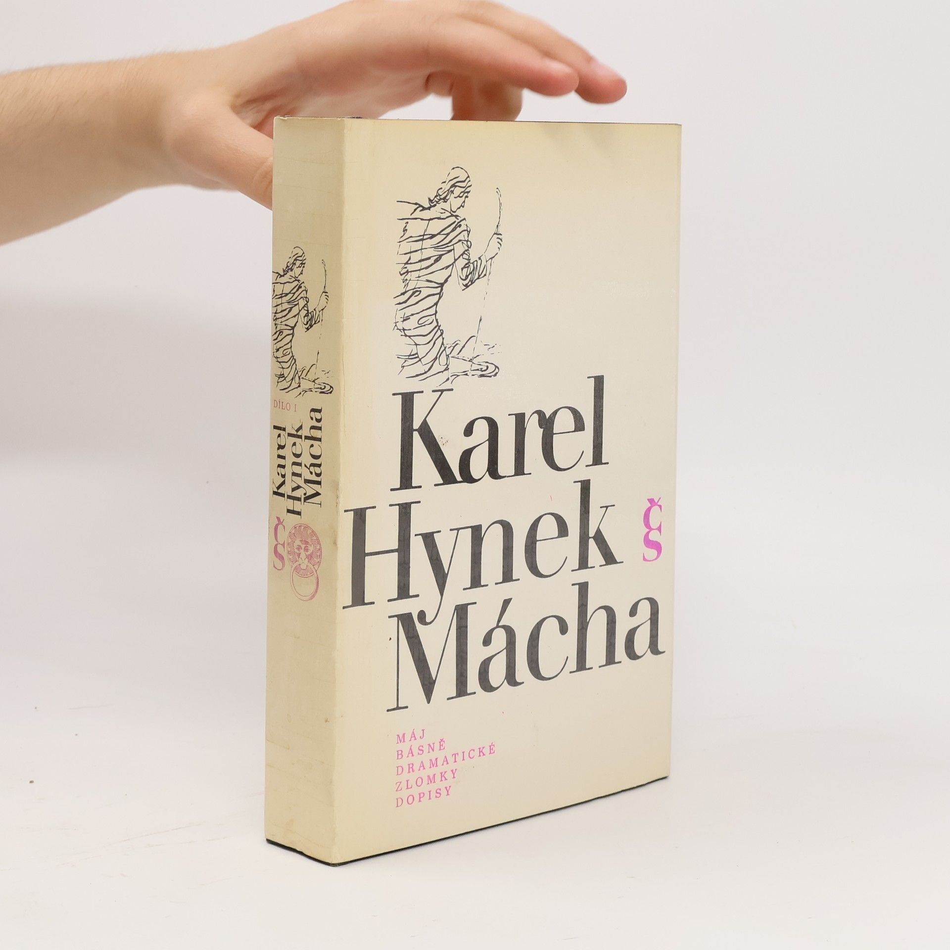 Karel Hynek Mácha Karel Hynek Mácha. Dílo I