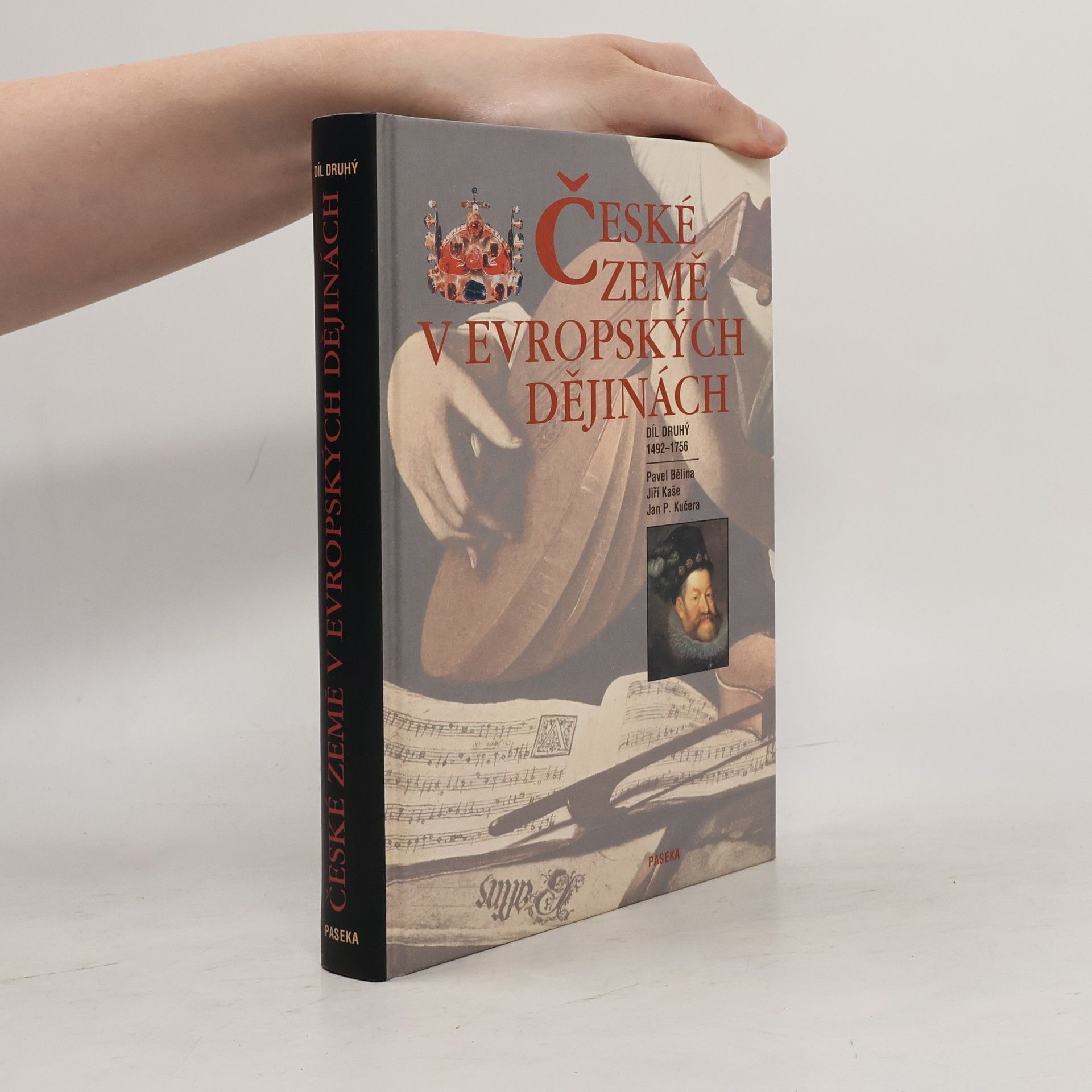 České země v evropských dějinách. Díl druhý 1492-1756