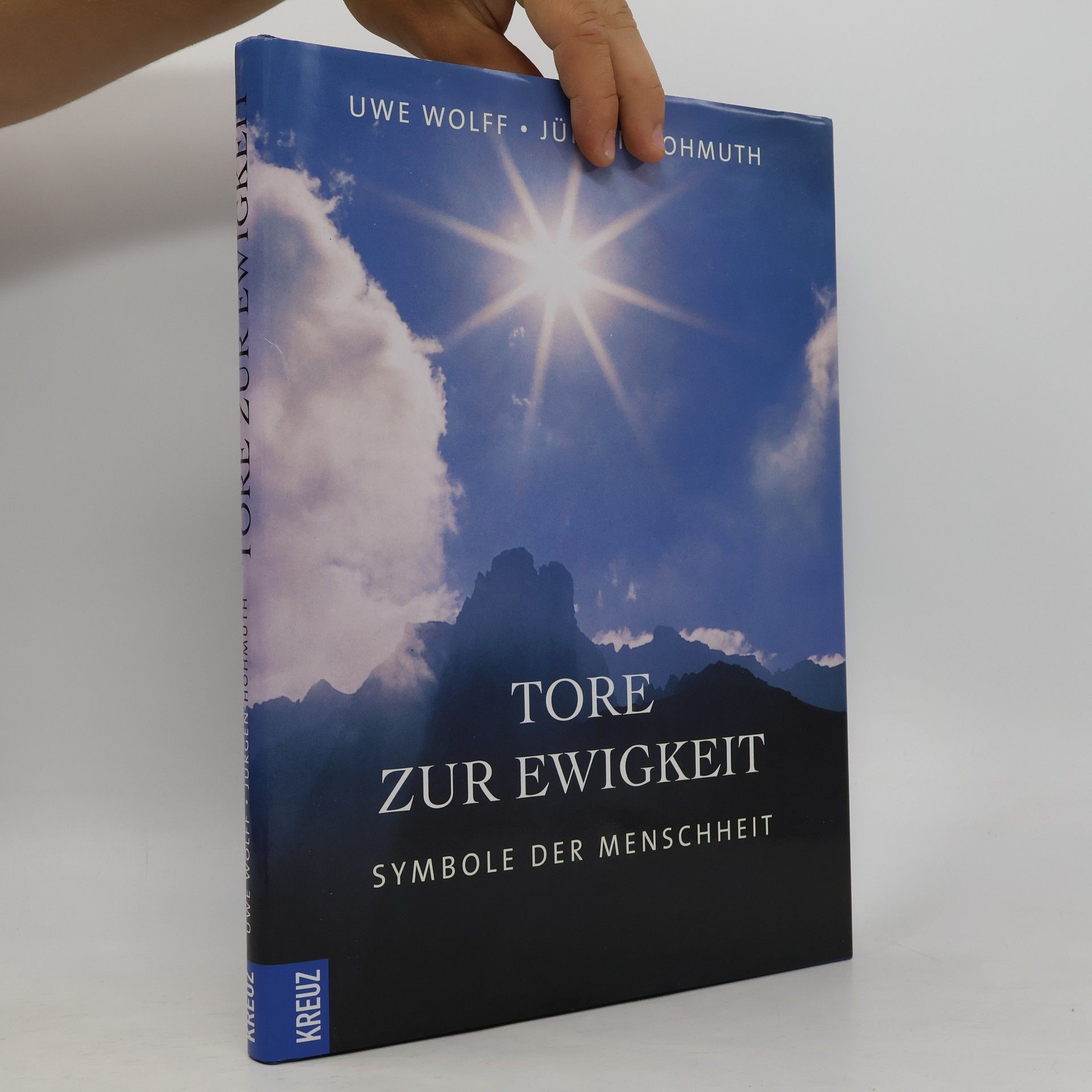 Uwe Wolff Tore zur Ewigkeit