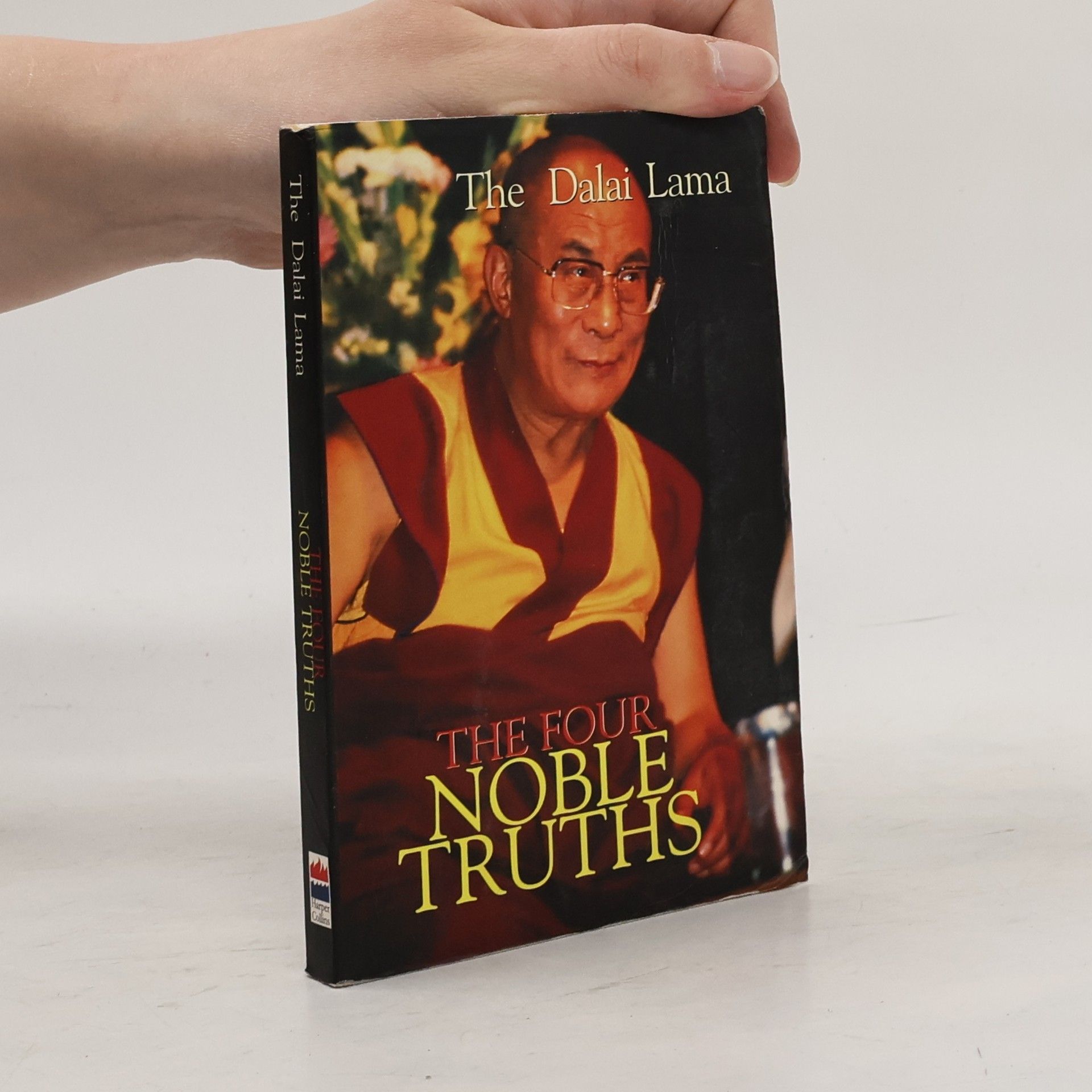 Dalaï-Lama The Four Noble Truths