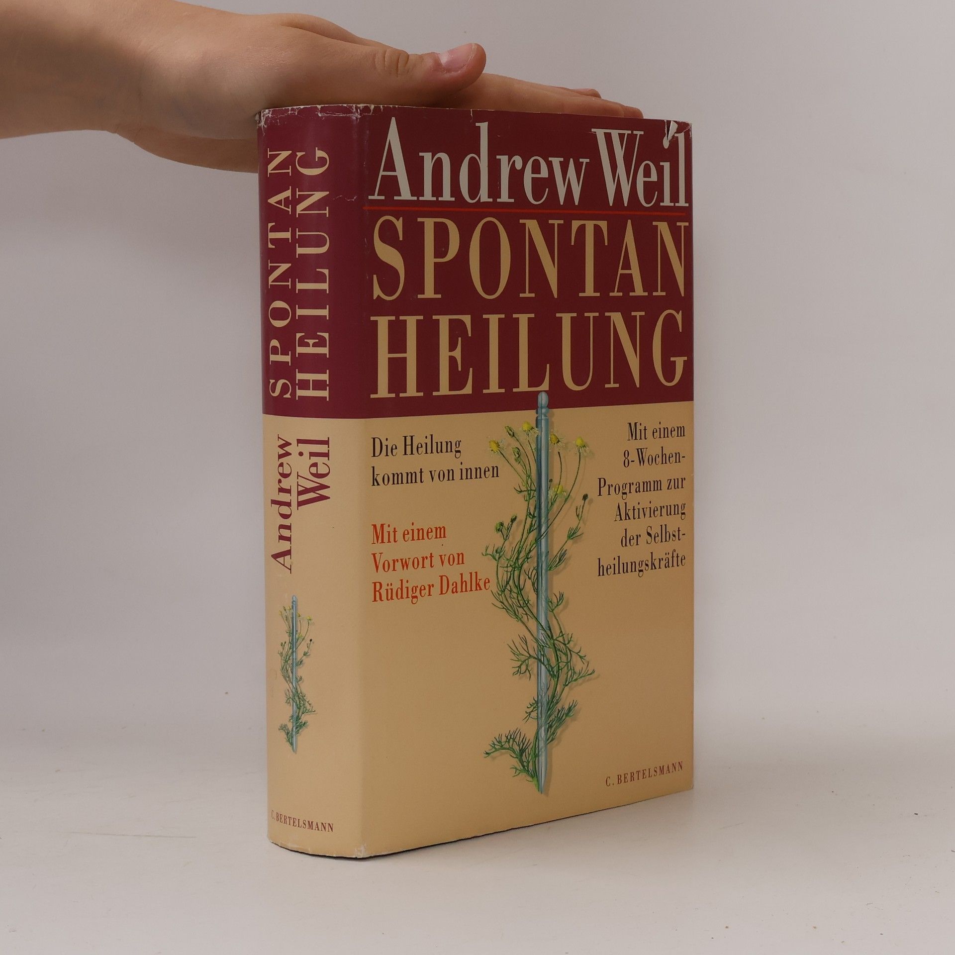 Andrew Weil Spontanheilung