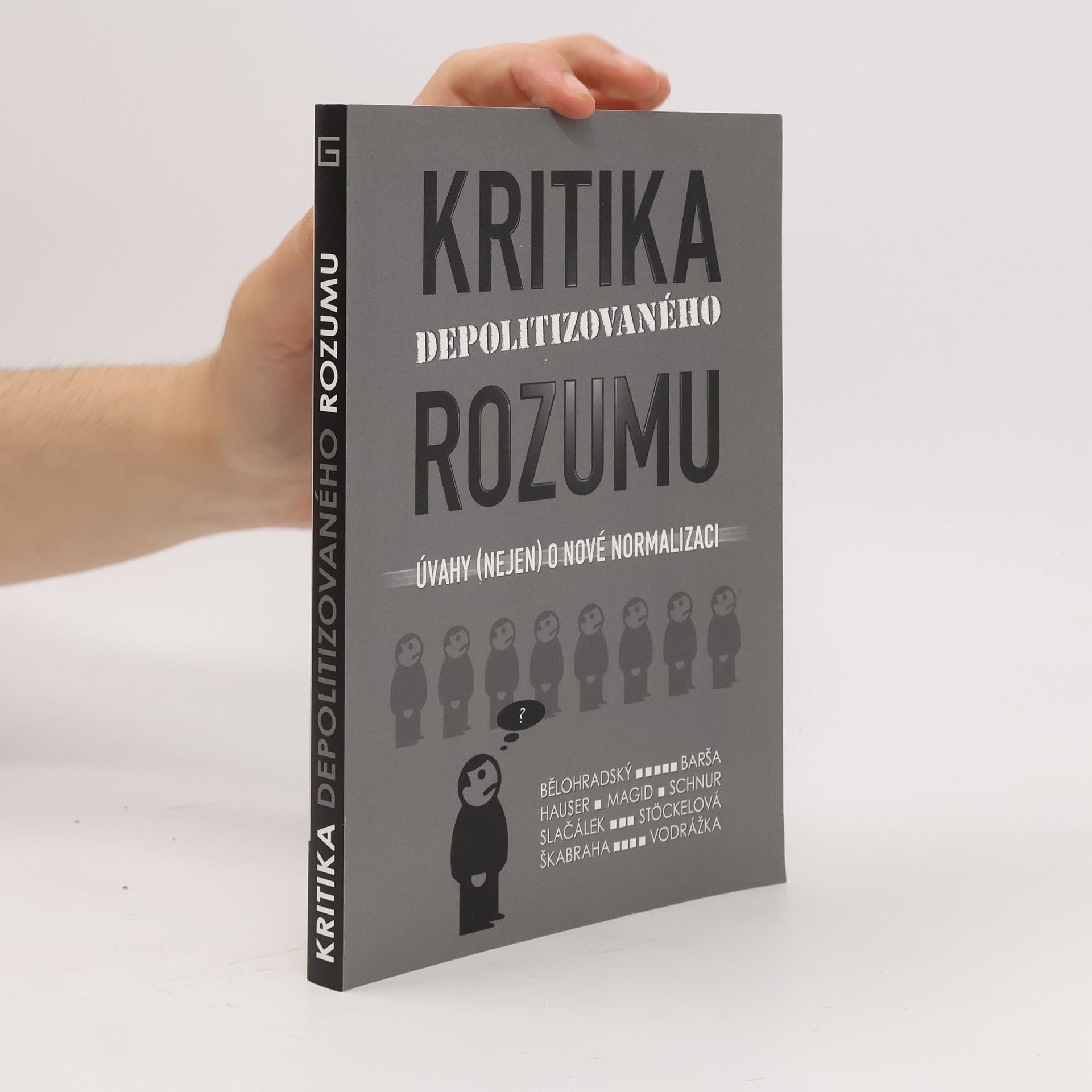 Pavel Barša Kritika depolitizovaného rozumu