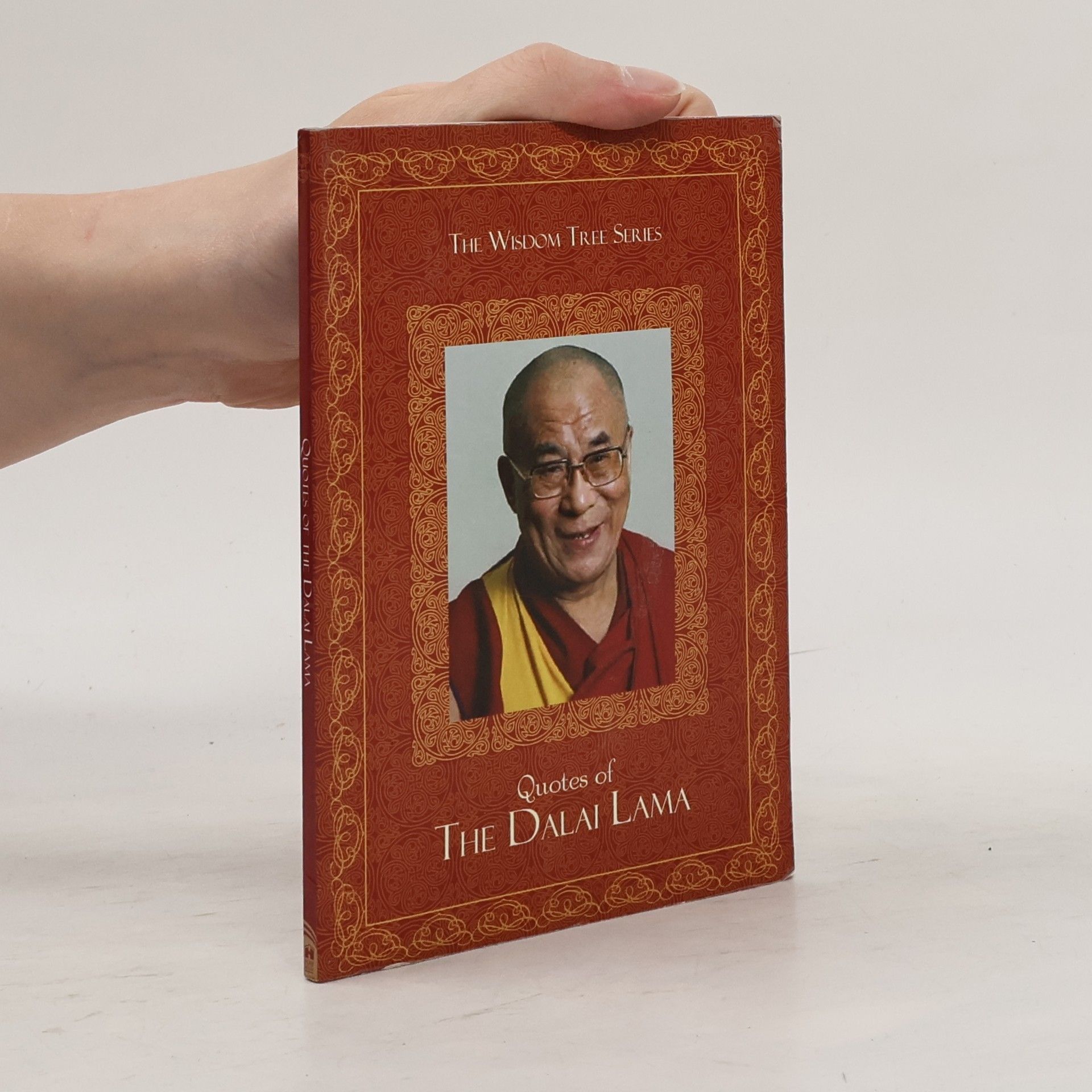Tenzin Gyatso Quotes of The Dalai Lama