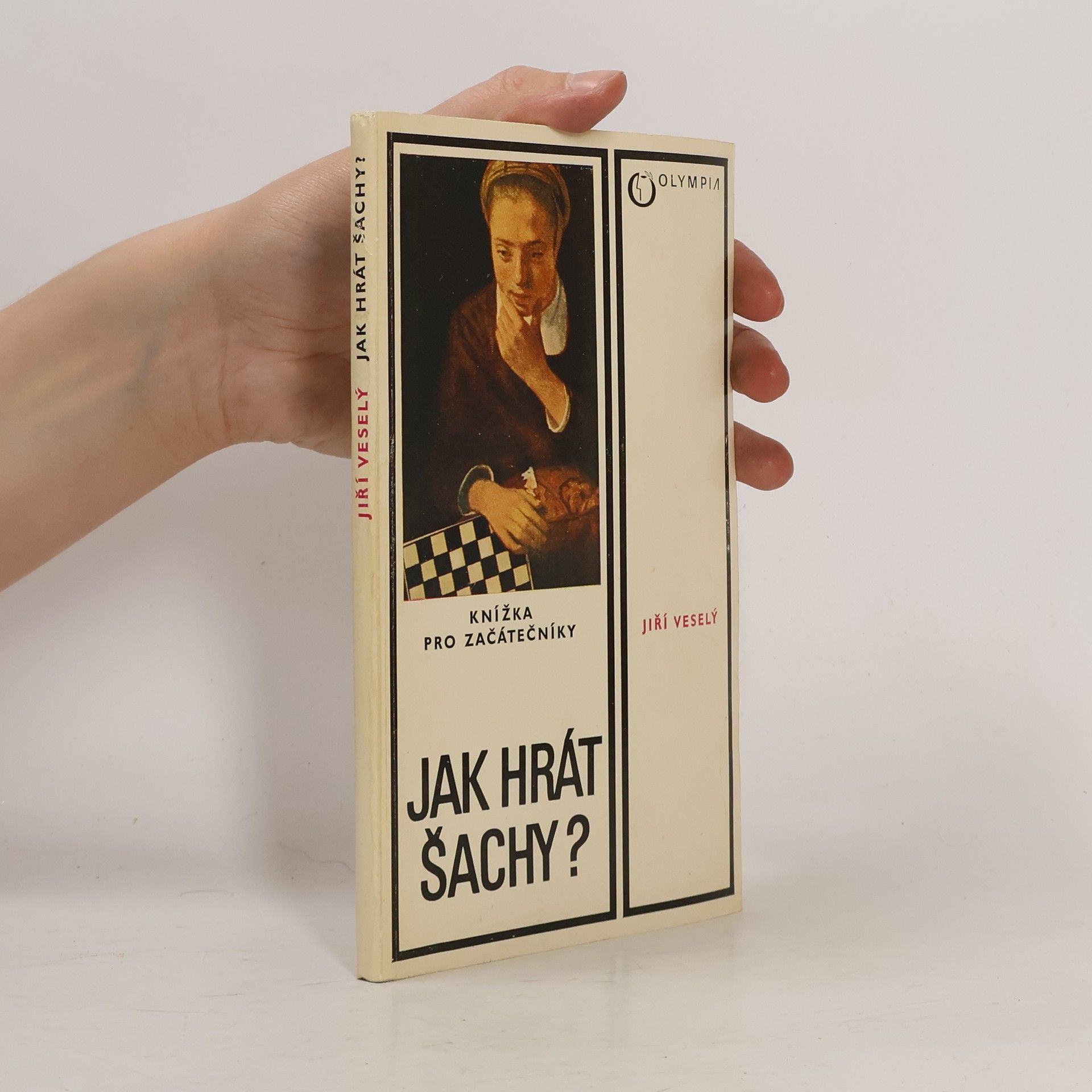 Jiří Veselý Jak hrát šachy?
