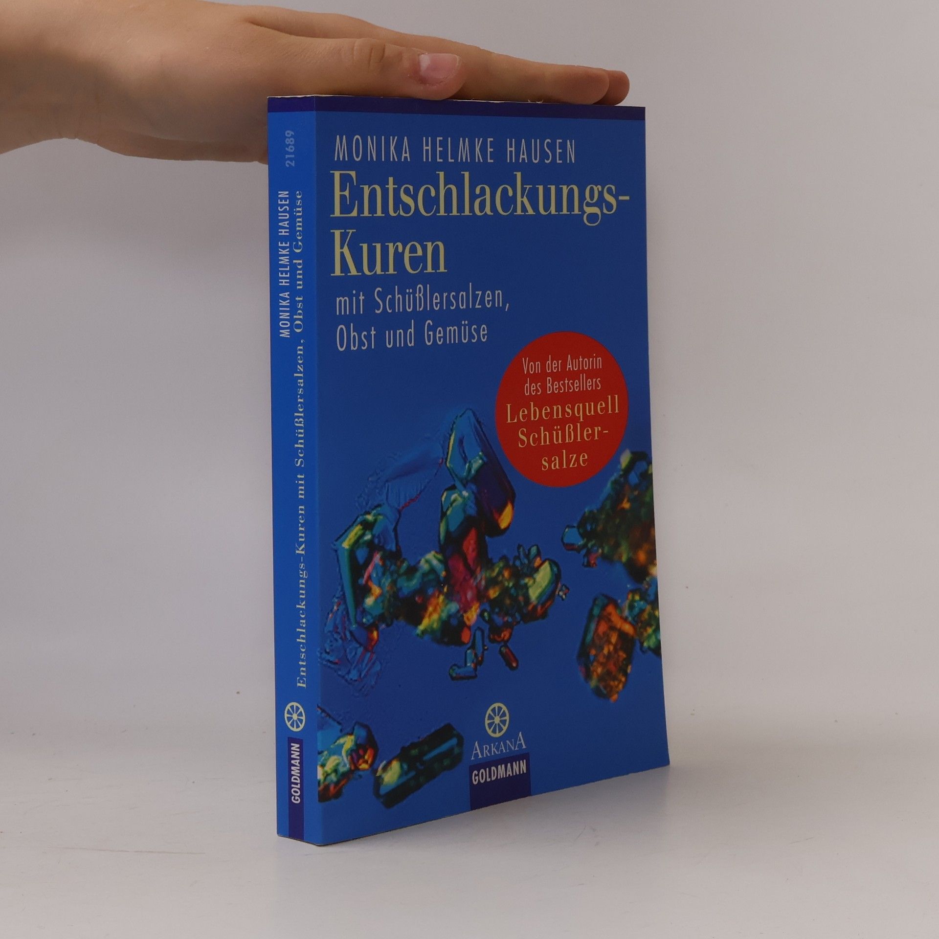 Monika Helmke Hausen Entschlackungs-Kuren mit Schüßlersalzen, Obst und Gemüse