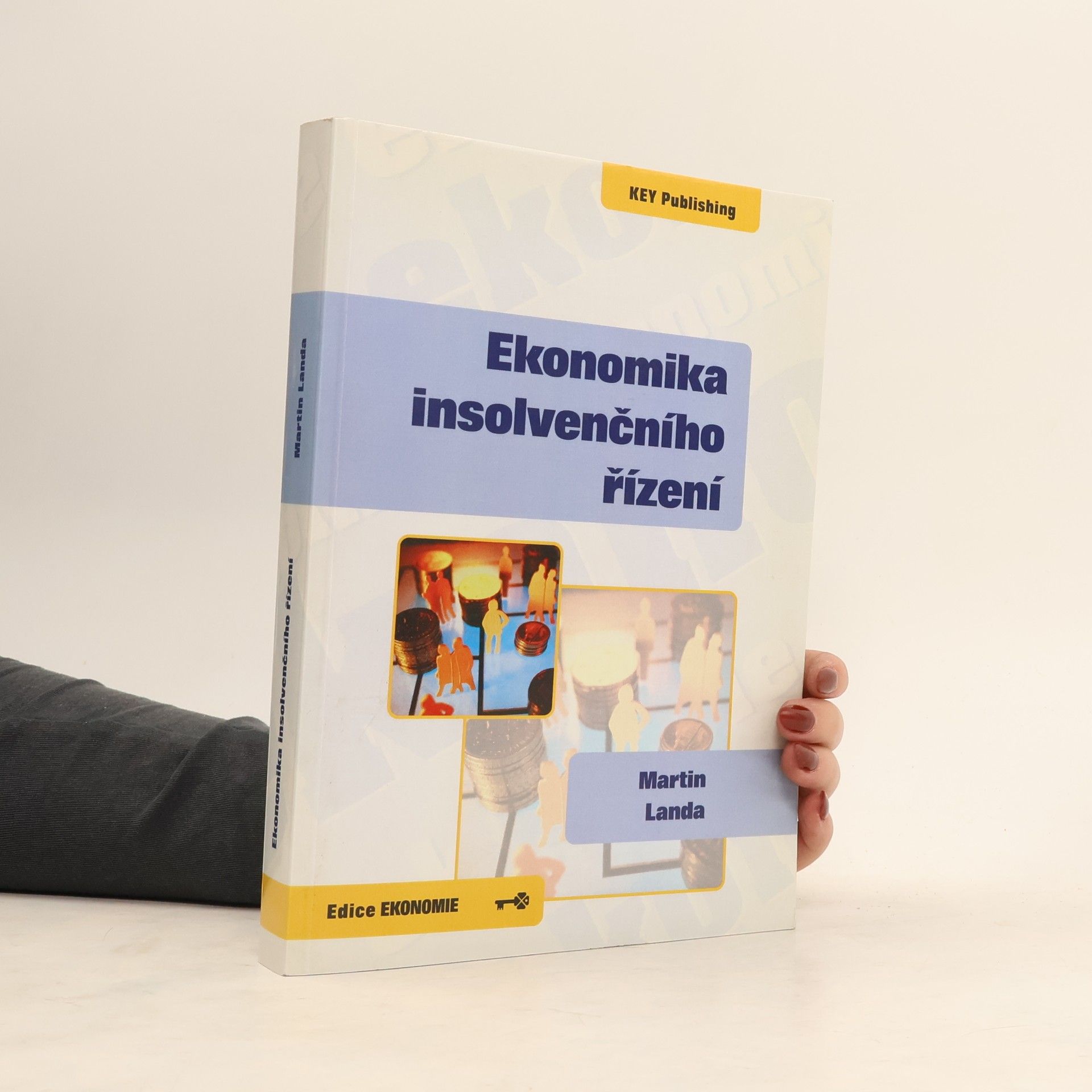 Martin Landa Ekonomika insolvenčního řízení