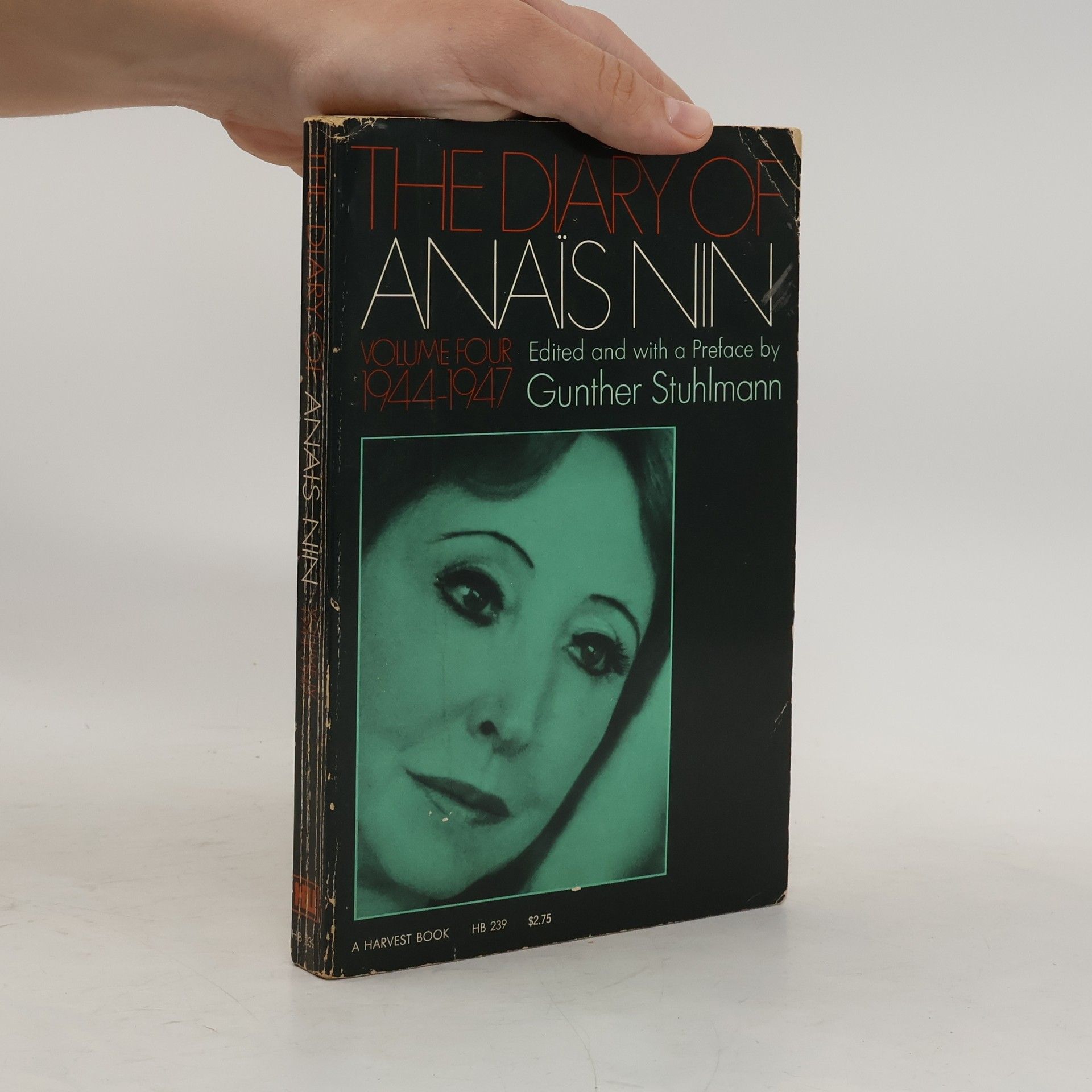 Anaïs Nin The Diary of Anais Nin Volume 4 1944-1947: Vol. 4 (1944-1947)