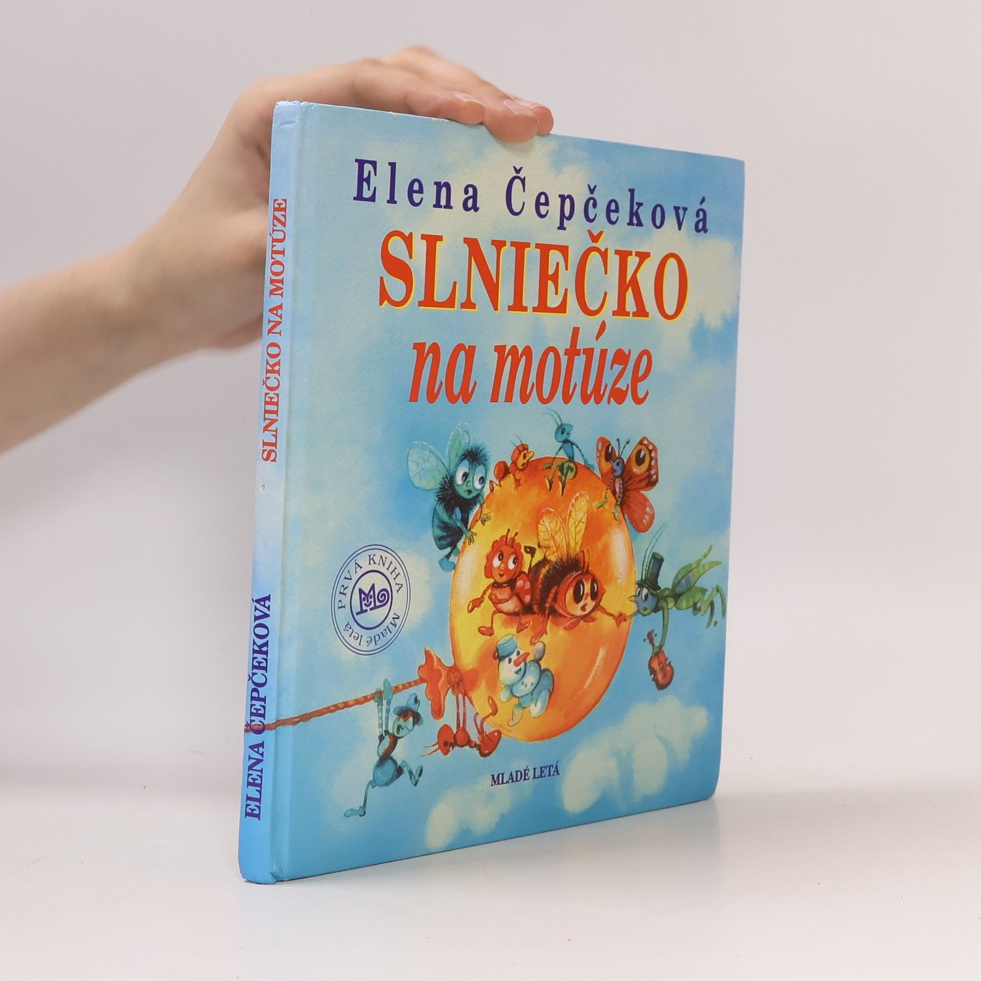 Elena Čepčeková Slniečko na motúze