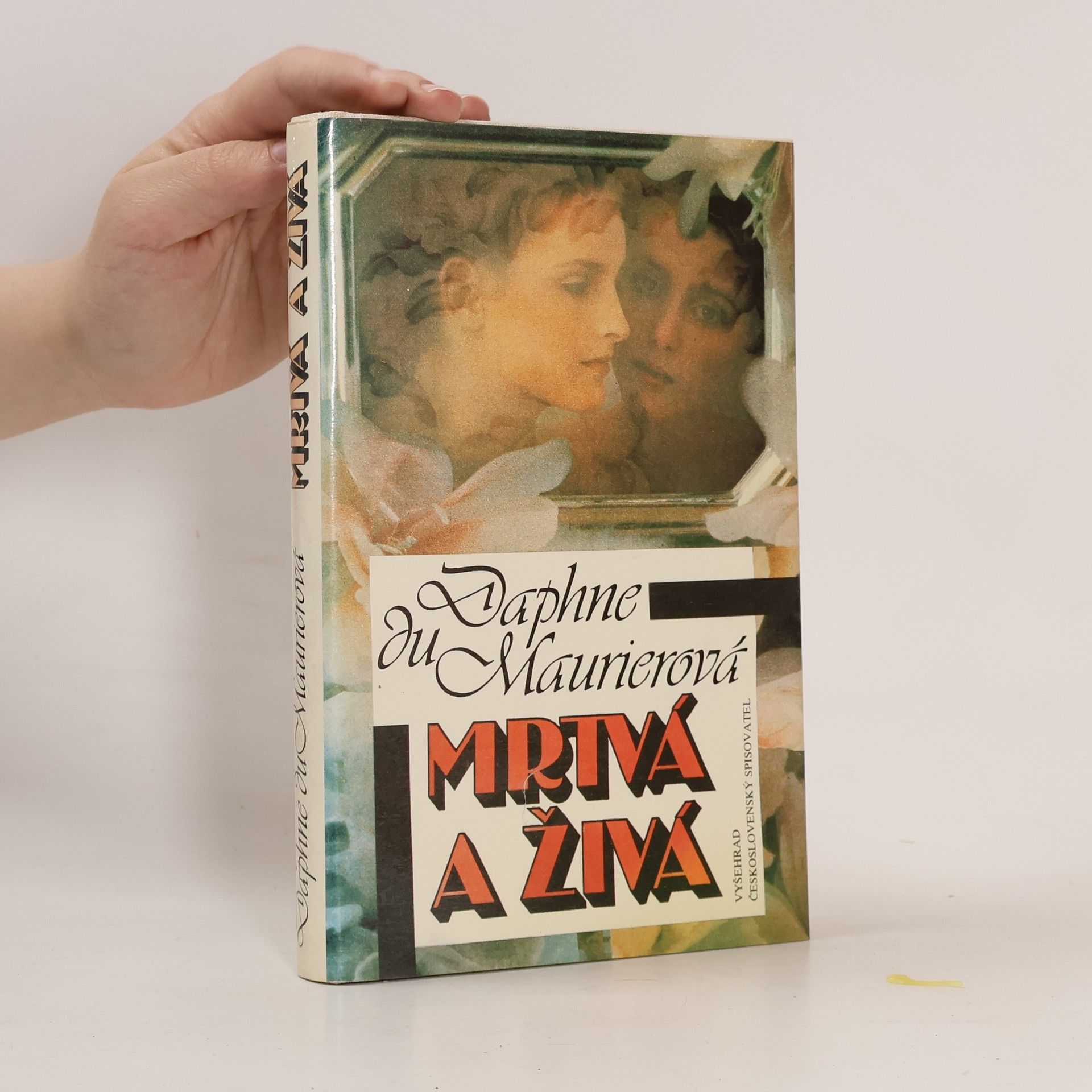 Daphne du Maurier Mrtvá a živá