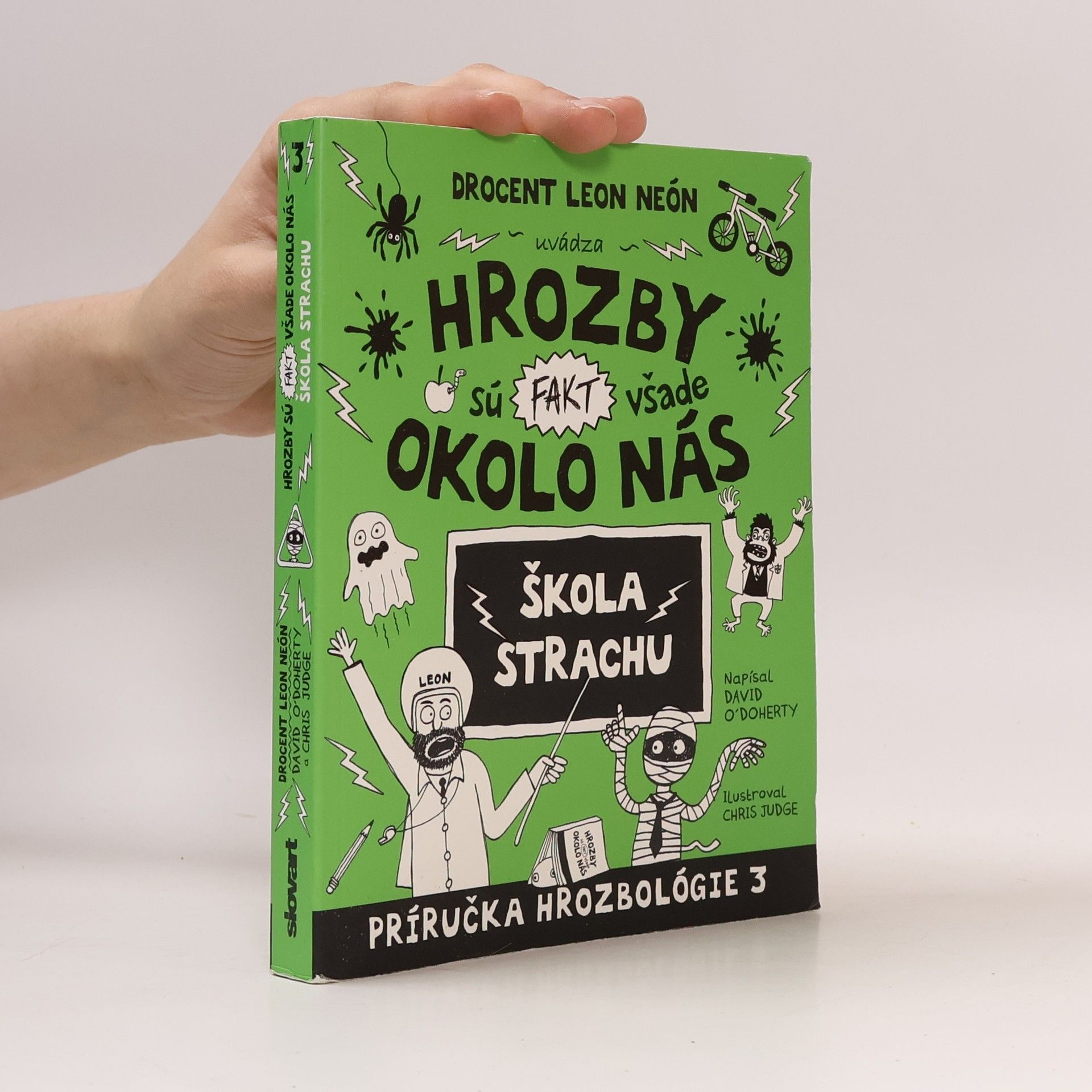 Hrozby sú fakt všade okolo nás 3: Škola strachu