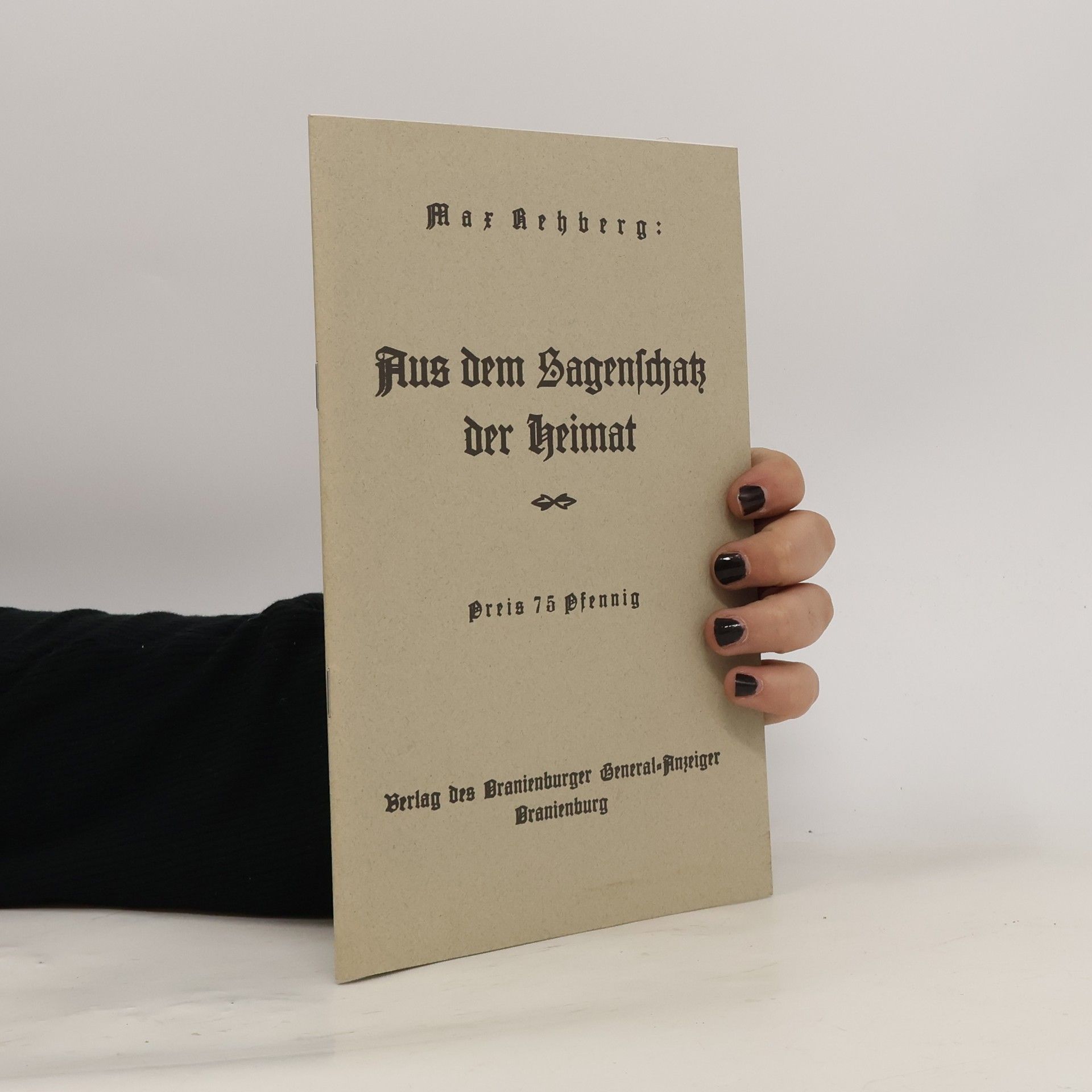 Max Rehberg Aus dem Sagenschatz der Heimat