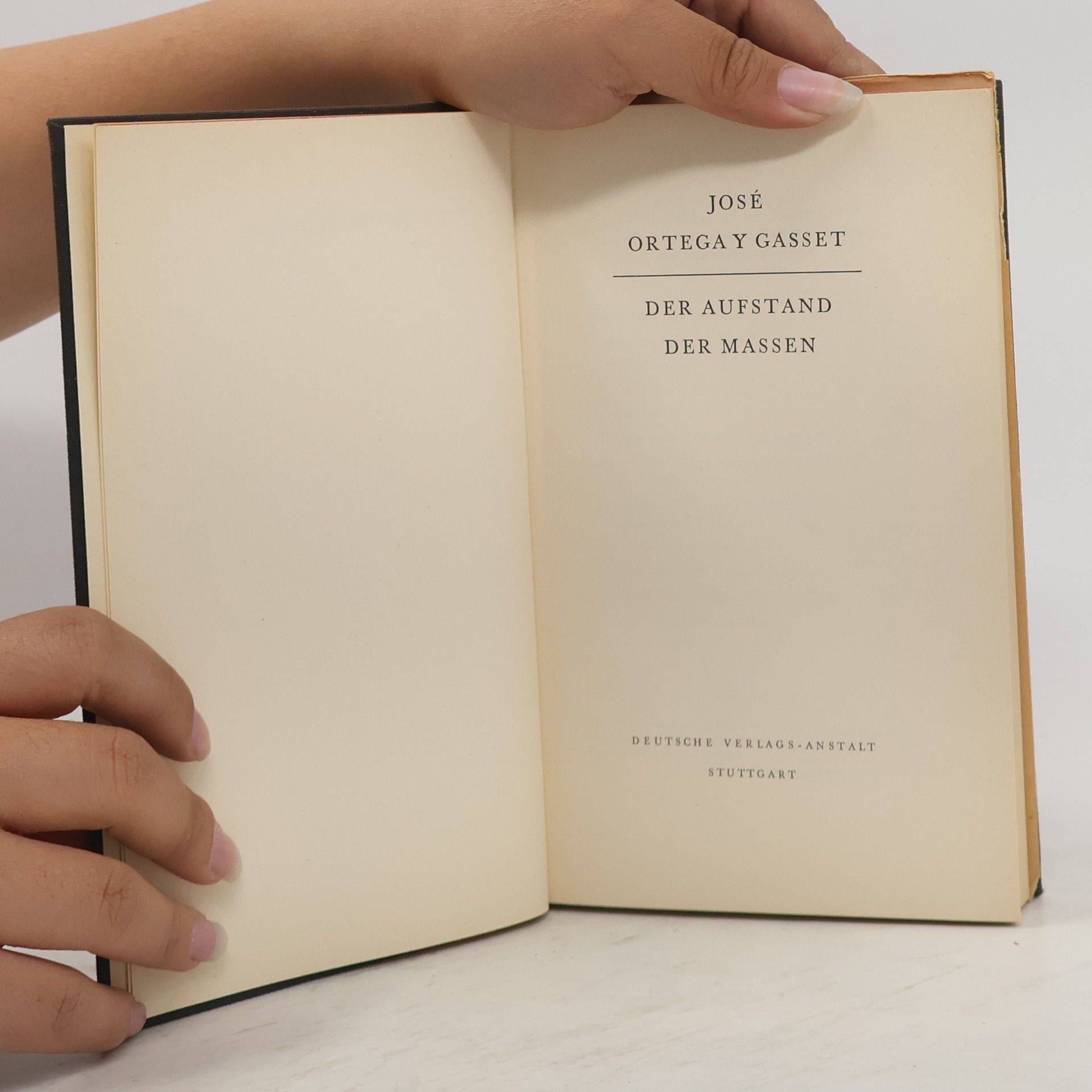 José Ortega y. Gasset Der Aufstand Der Massen