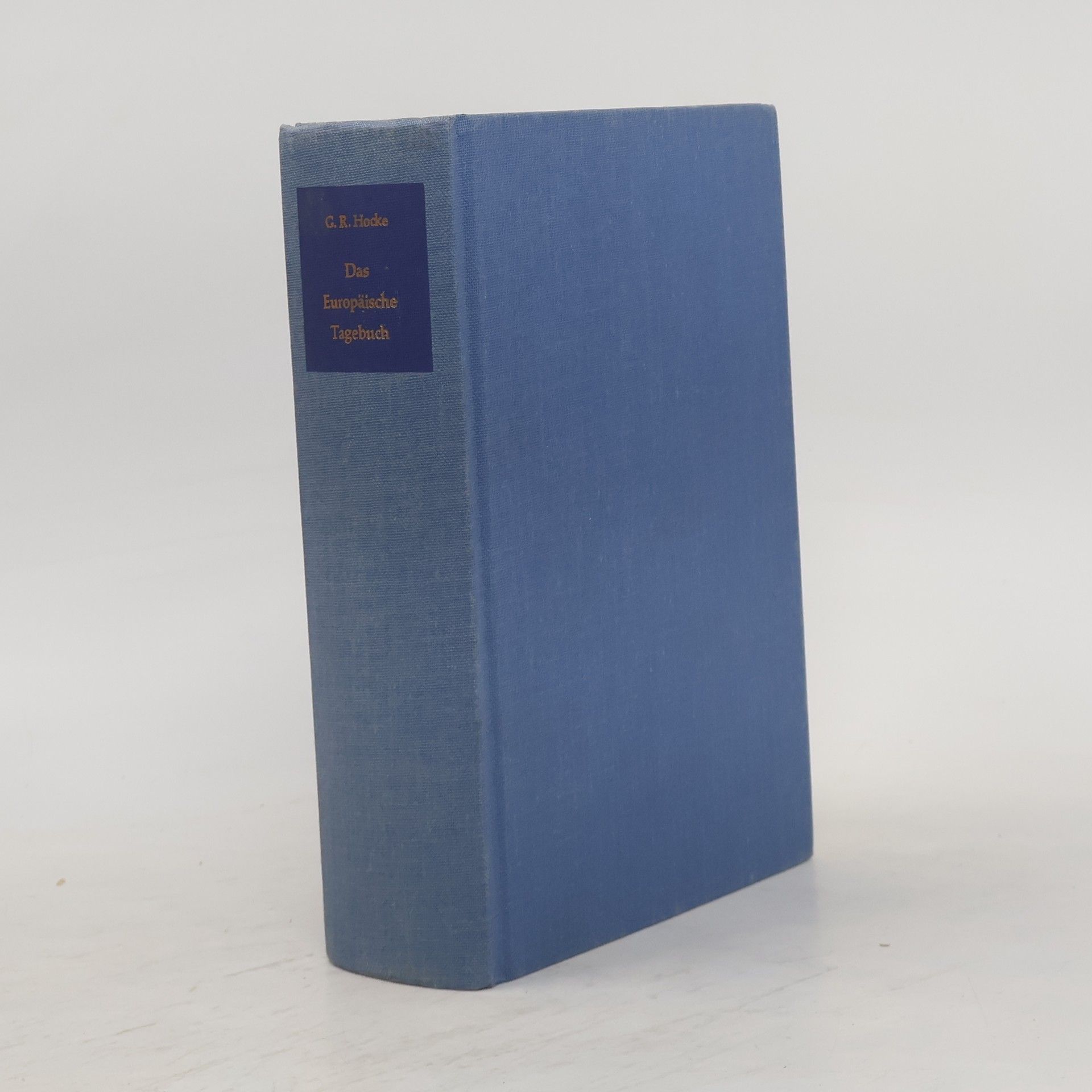 Gustav René Hocke Das europäische Tagebuch