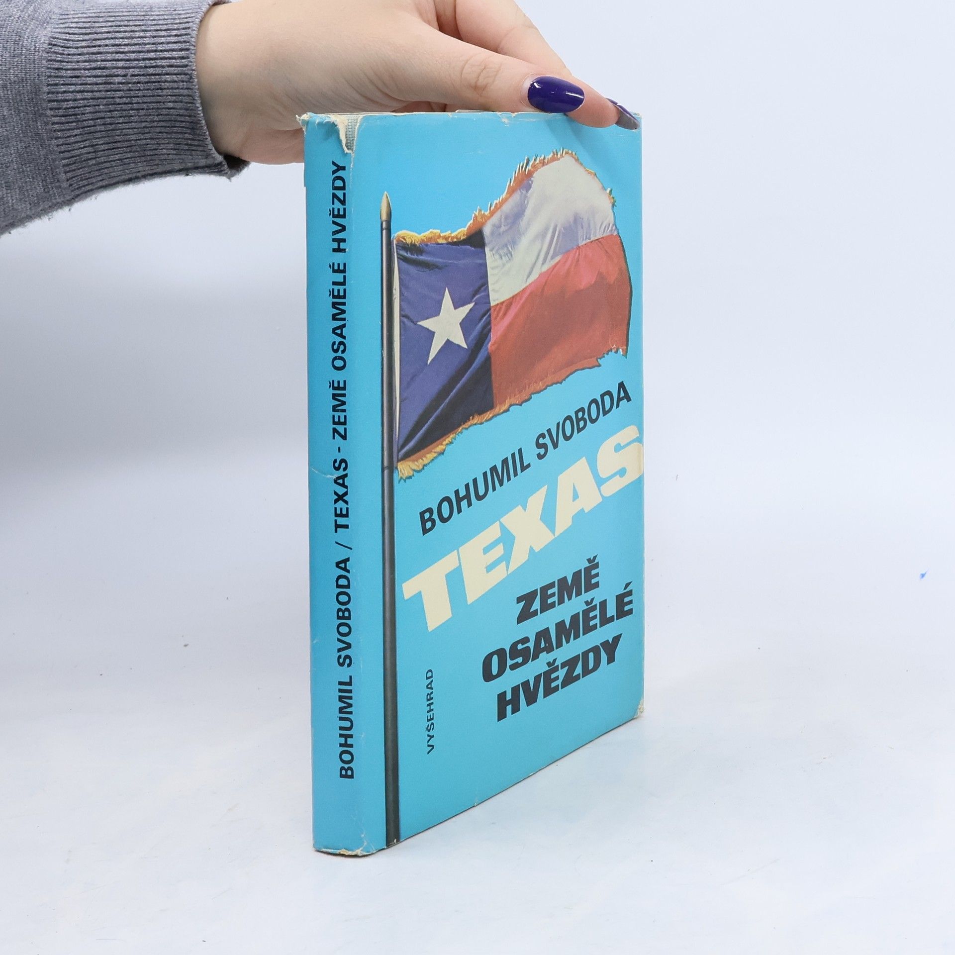Bohumil Svoboda Texas. Země osamělé hvězdy