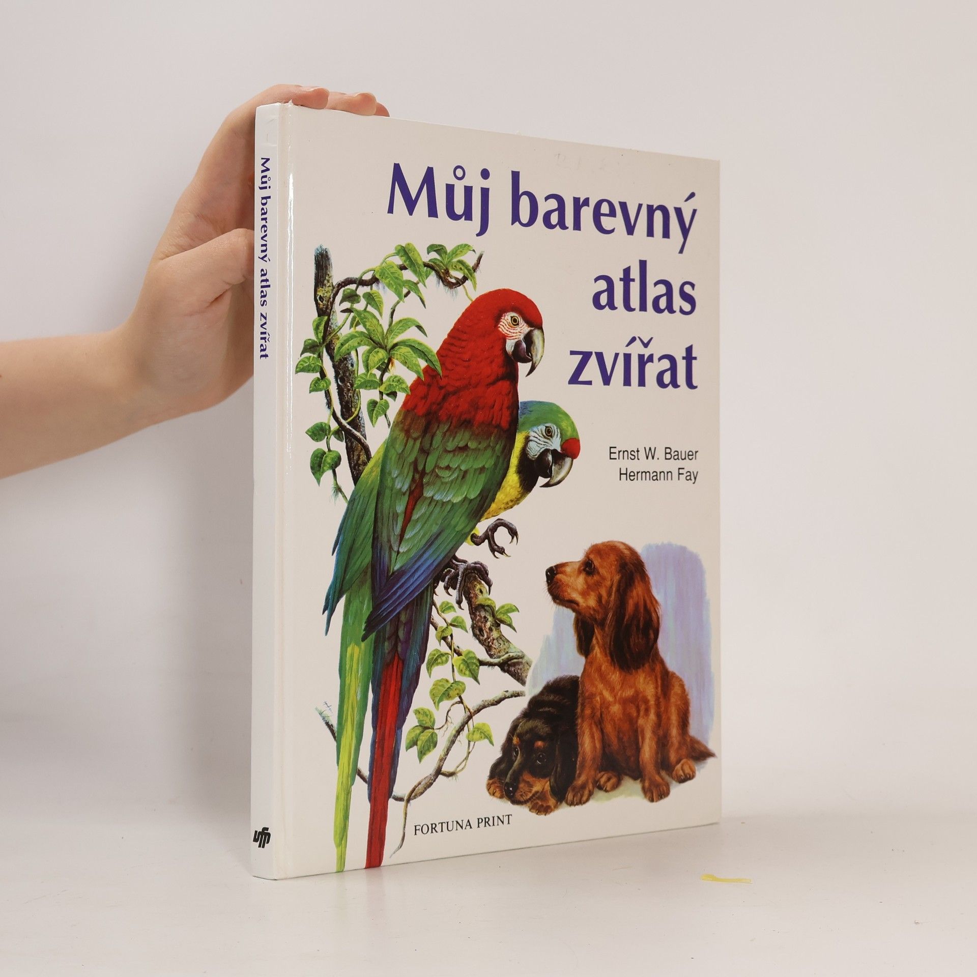 Erns W. Bauer Můj barevný atlas zvířat